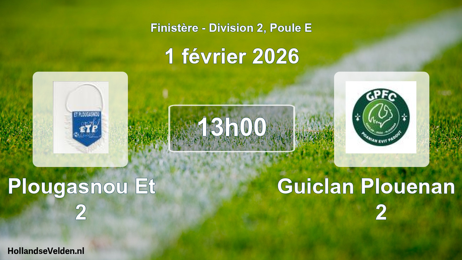 Scheduled Match: Plougasnou Et 2 - Guiclan Plouenan Fc 2 (1 February 2026)