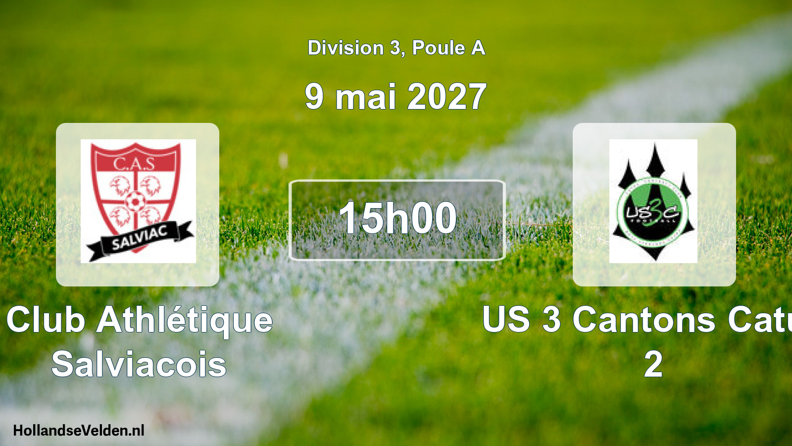 Match programmé: Club Athlétique Salviacois - US 3 Cantons Catus 2 (9 mai 2027)