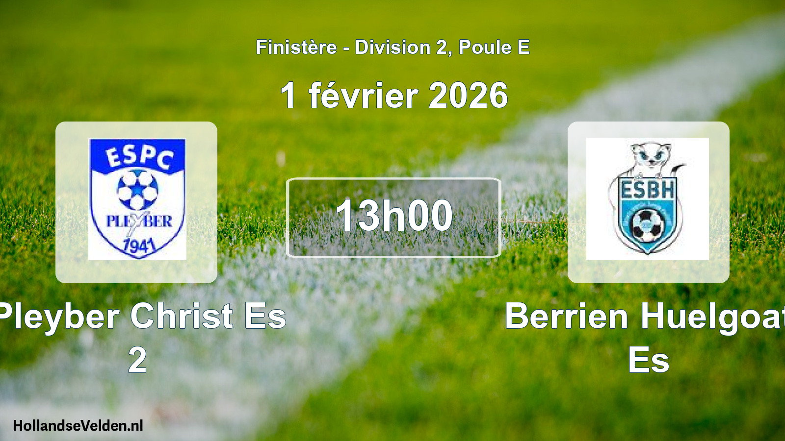 Scheduled Match: Pleyber Christ Es 2 - Berrien Huelgoat Es (1 February 2026)