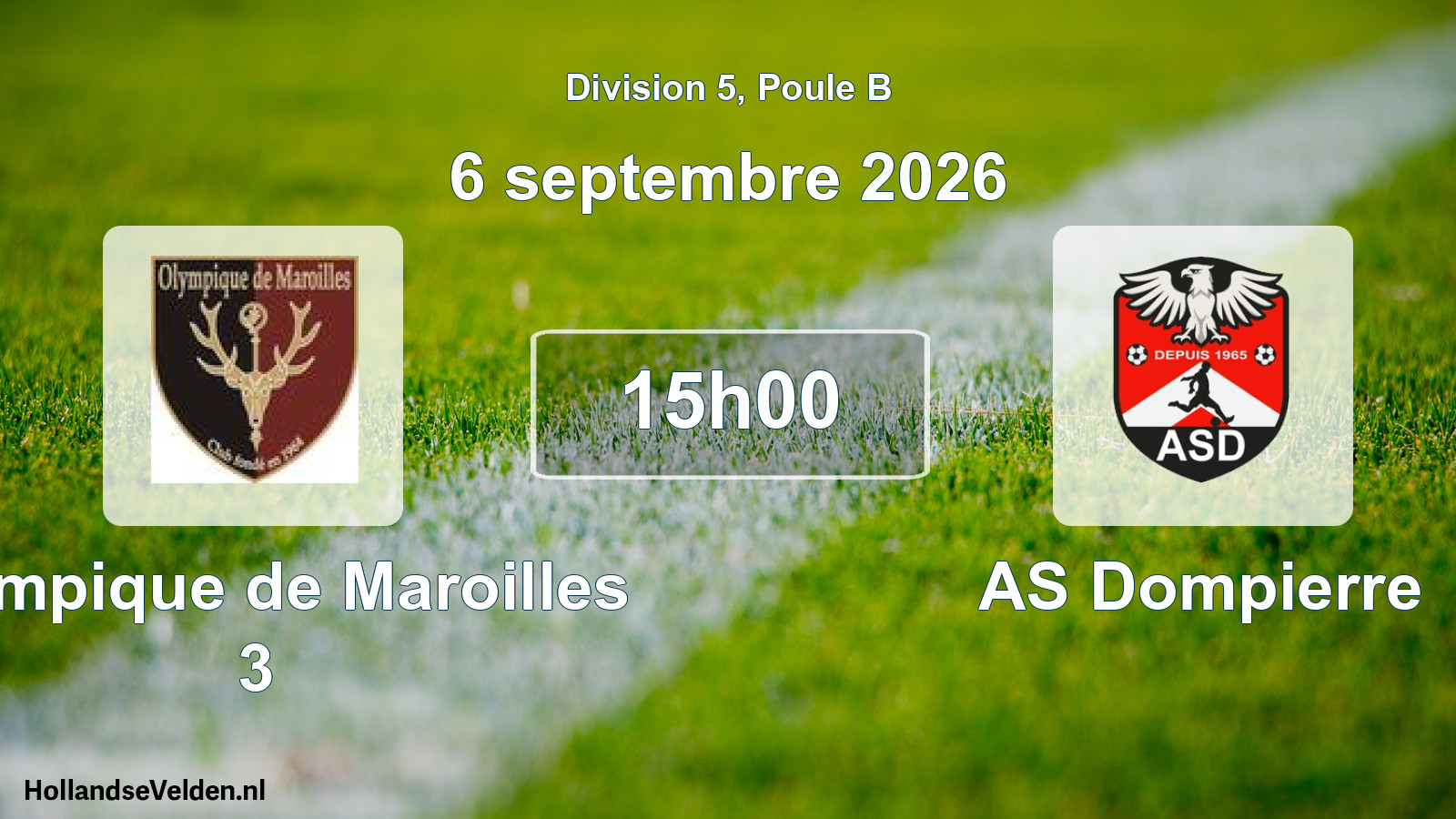 Scheduled Match: Olympique de Maroilles 3 - AS Dompierre (6 September 2026)