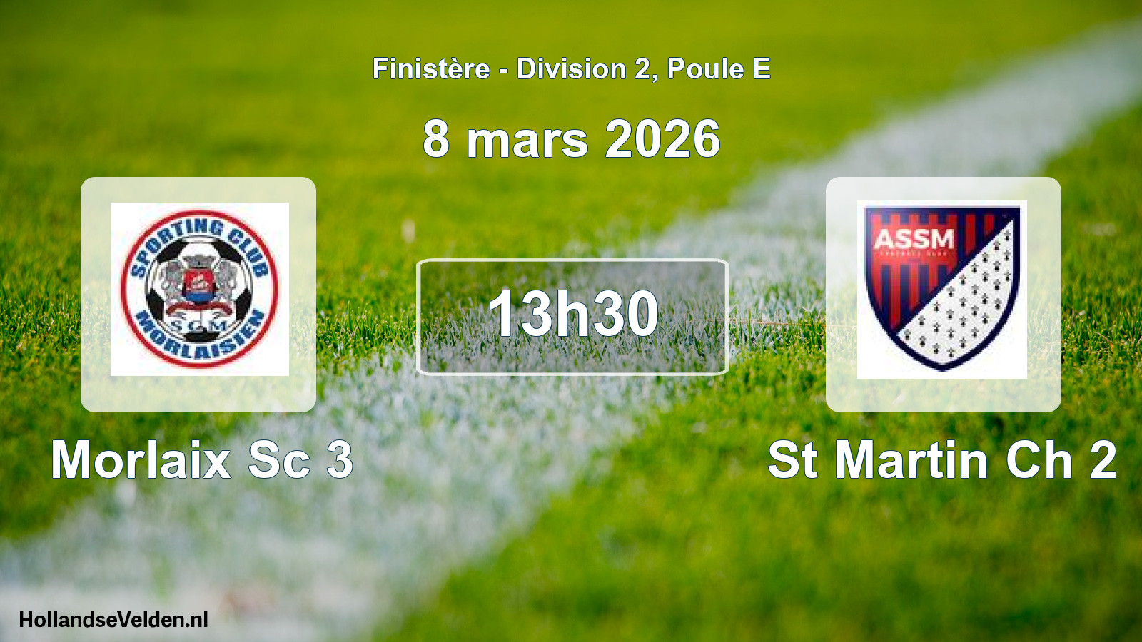 Scheduled Match: Morlaix Sc 3 - St Martin Ch 2 (8 March 2026)
