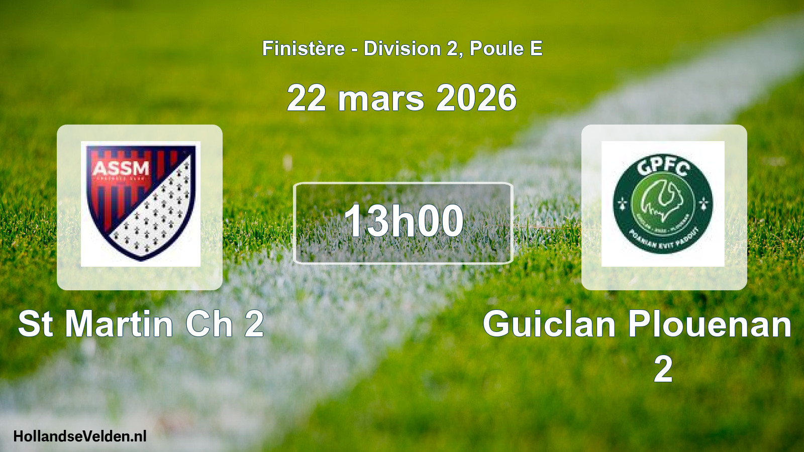 Scheduled Match: St Martin Ch 2 - Guiclan Plouenan Fc 2 (22 March 2026)