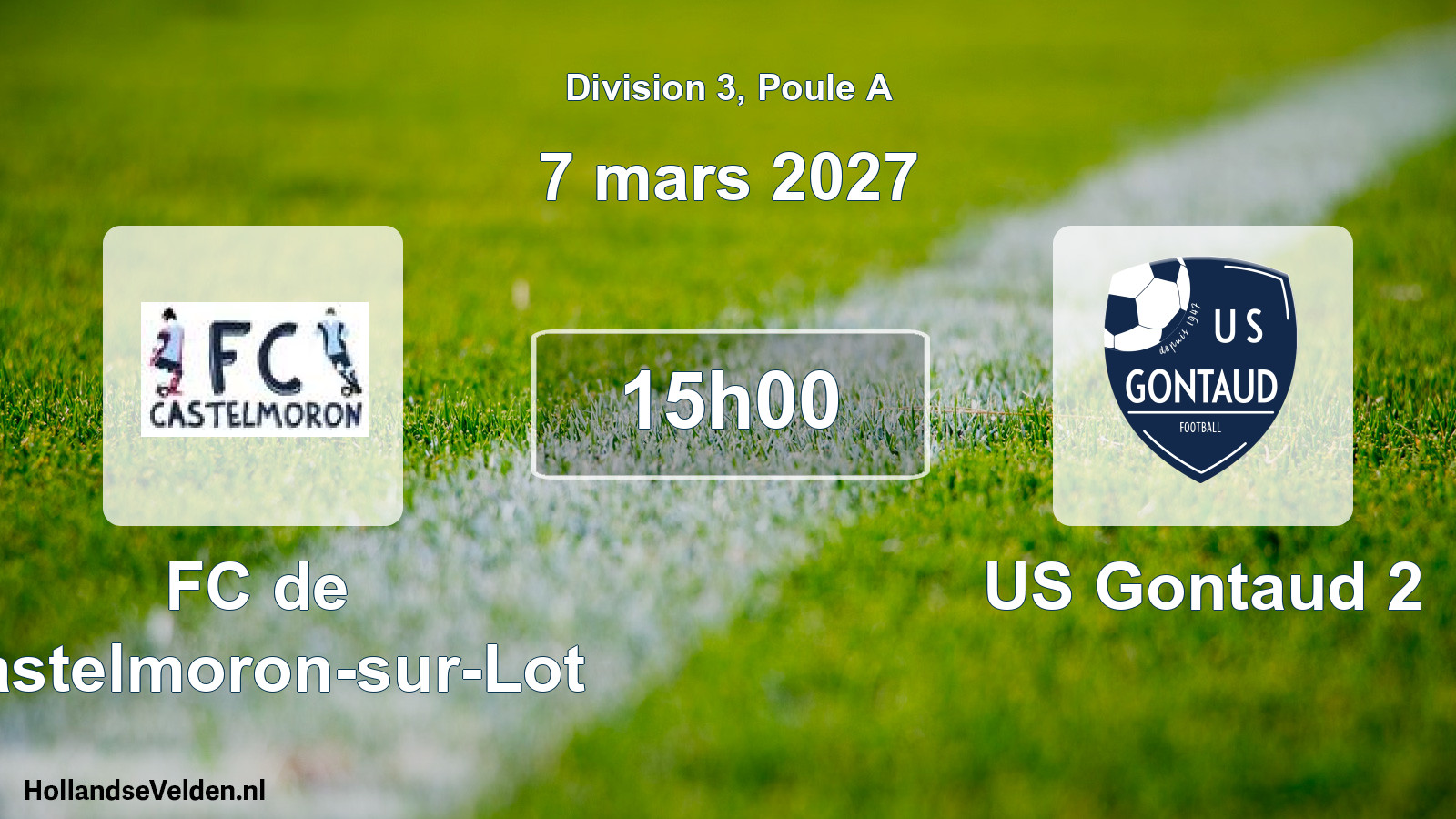 Scheduled Match: FC de Castelmoron-sur-Lot - US Gontaud 2 (7 March 2027)