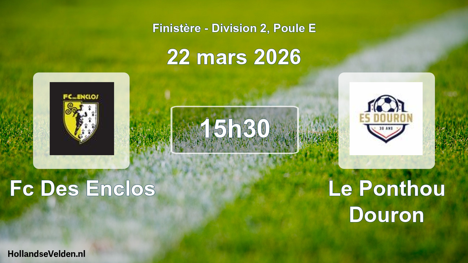 Scheduled Match: Fc Des Enclos - Le Ponthou Douron (22 March 2026)