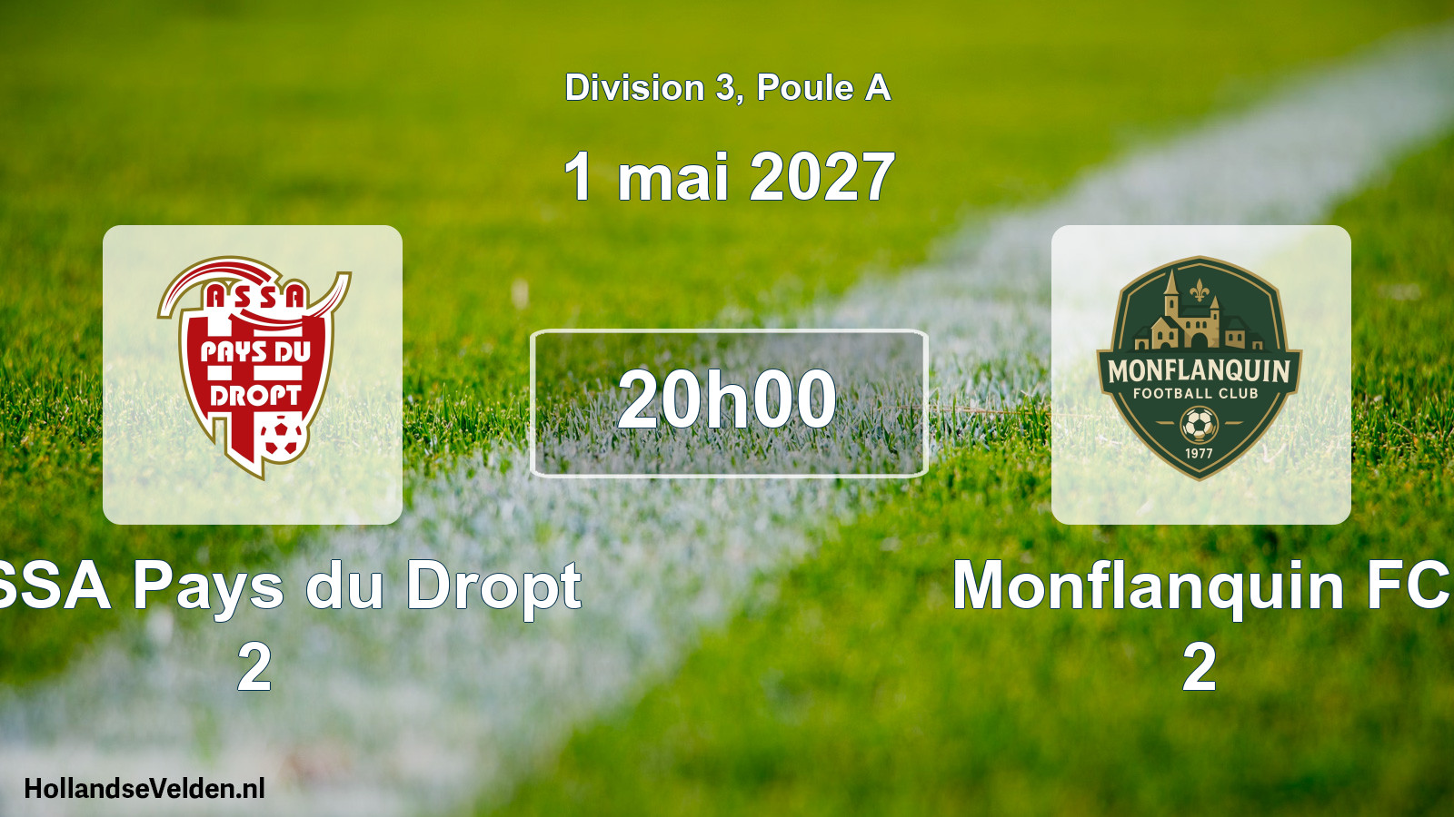 Scheduled Match: ASSA Pays du Dropt 2 - Monflanquin FC 2 (1 May 2027)