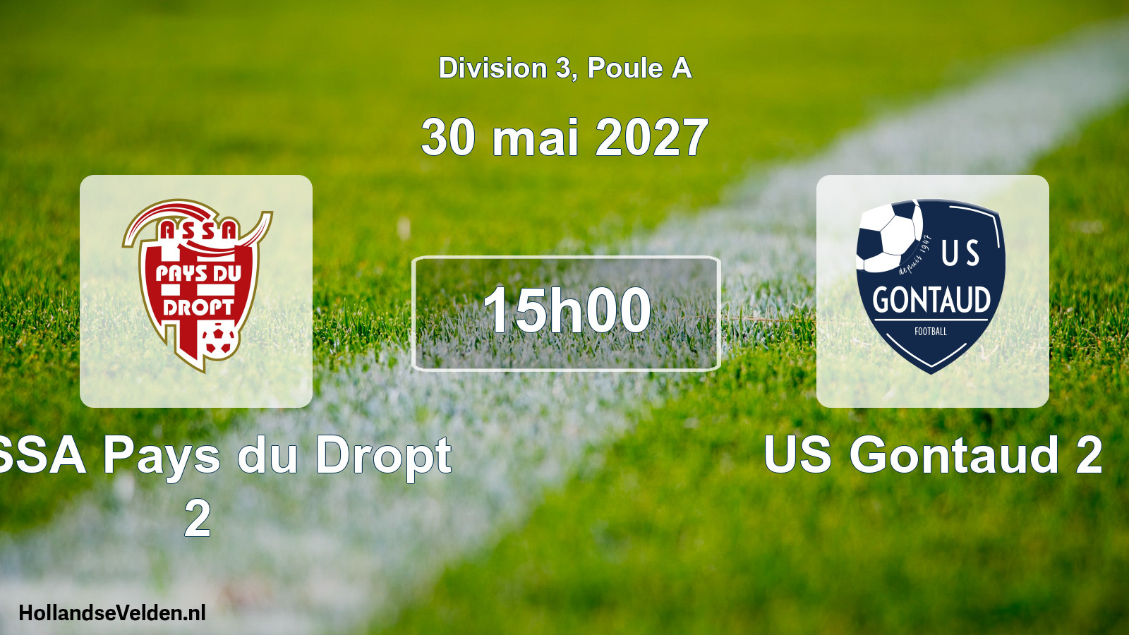 Scheduled Match: ASSA Pays du Dropt 2 - US Gontaud 2 (30 May 2027)