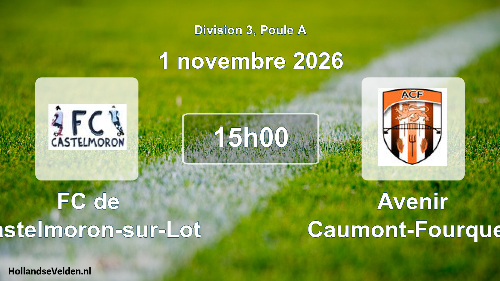 Scheduled Match: FC de Castelmoron-sur-Lot - Avenir Caumont-Fourques (1 November 2026)