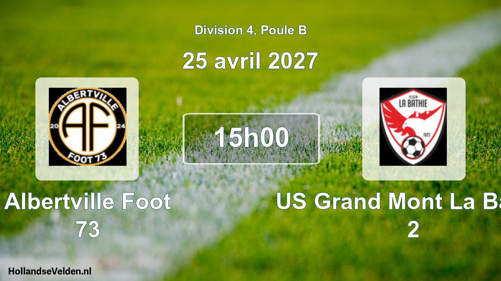 Scheduled Match: Albertville Foot 73 - US Grand Mont La Bâthie 2 (25 April 2027)