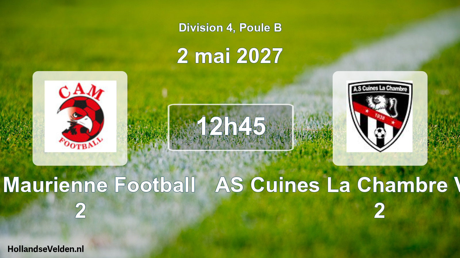 Geplande wedstrijd: CA Maurienne Football 2 - AS Cuines La Chambre Val d’Arc 2 (2 mei 2027)
