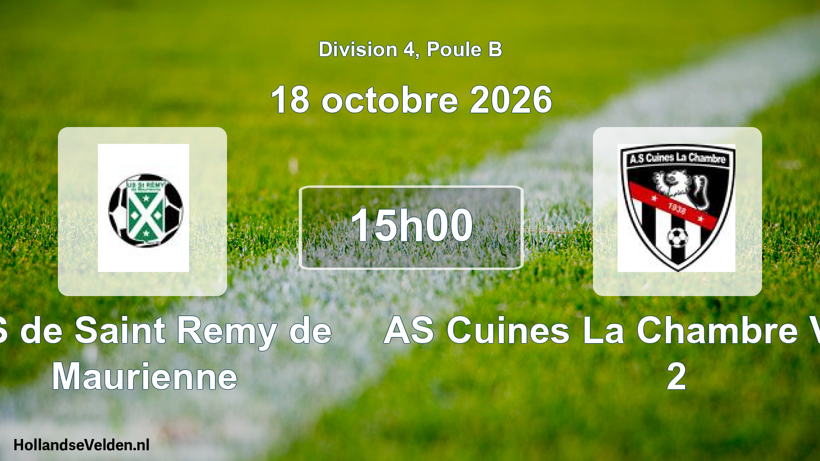 Scheduled Match: US de Saint Remy de Maurienne - AS Cuines La Chambre Val d’Arc 2 (18 October 2026)