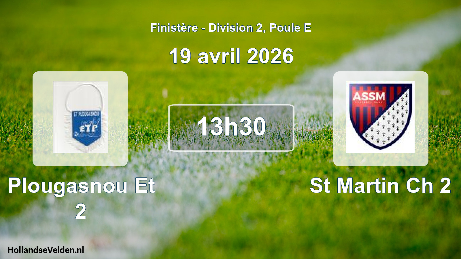 Scheduled Match: Plougasnou Et 2 - St Martin Ch 2 (19 April 2026)
