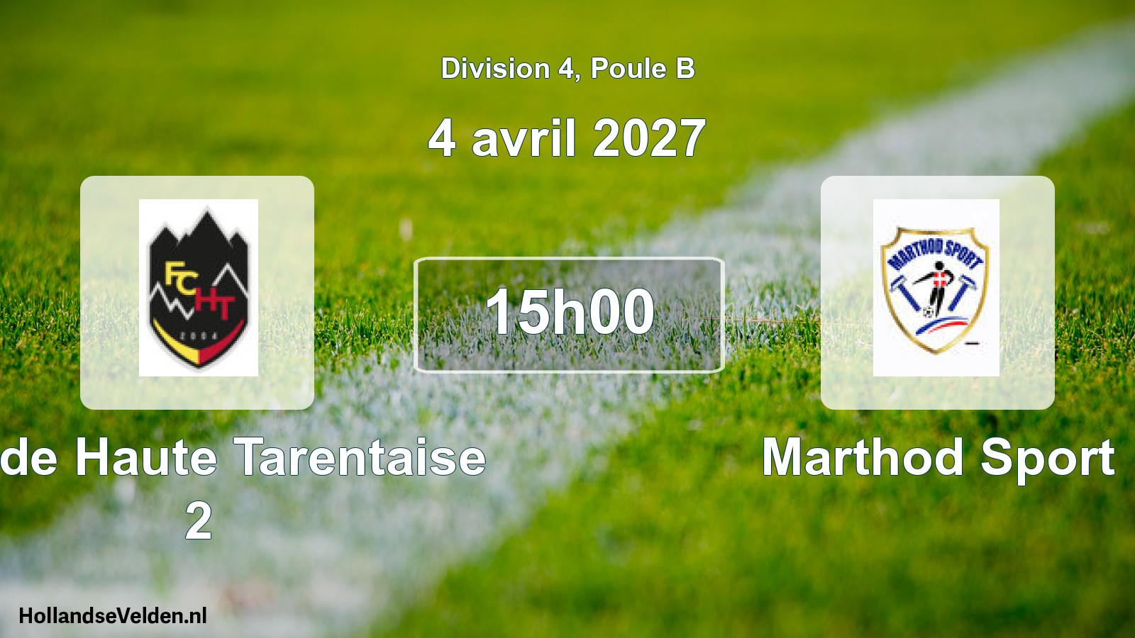 Scheduled Match: FC de Haute Tarentaise 2 - Marthod Sport (4 April 2027)