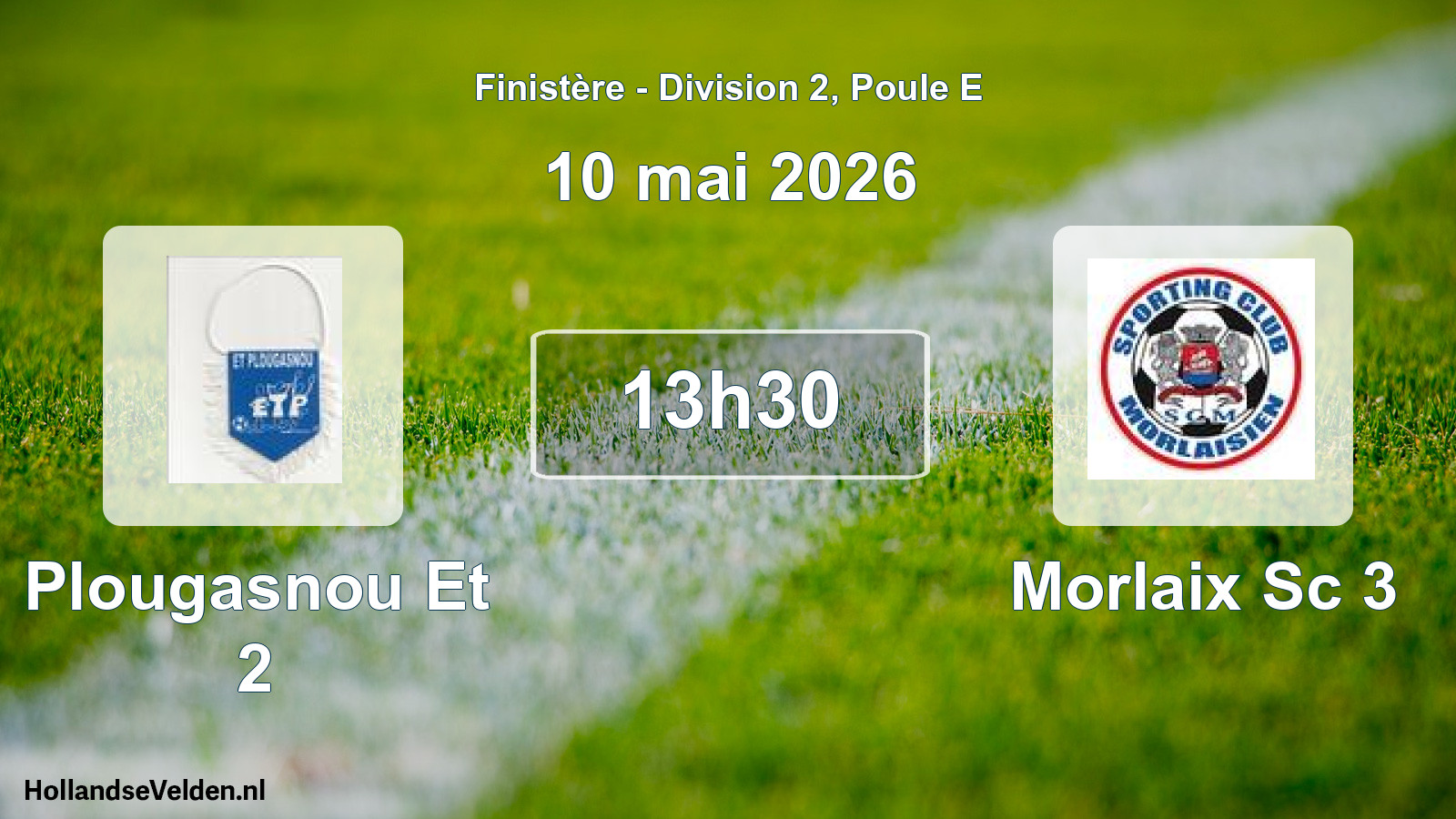 Geplande wedstrijd: Plougasnou Et 2 - Morlaix Sc 3 (10 mai 2026)