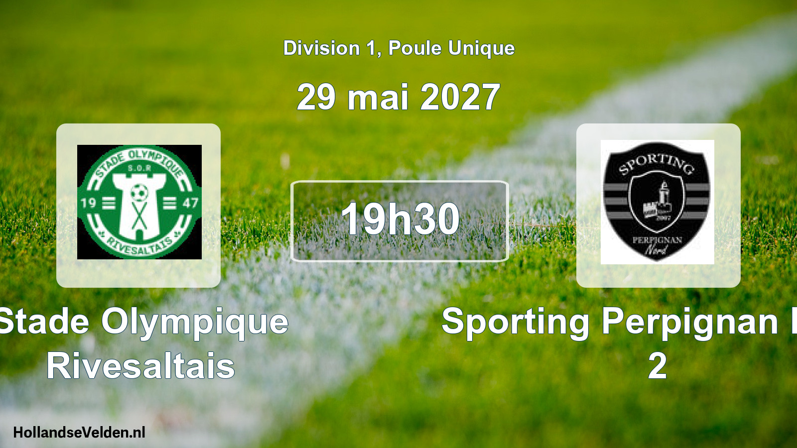 Scheduled Match: Stade Olympique Rivesaltais - Sporting Perpignan Nord 2 (29 May 2027)