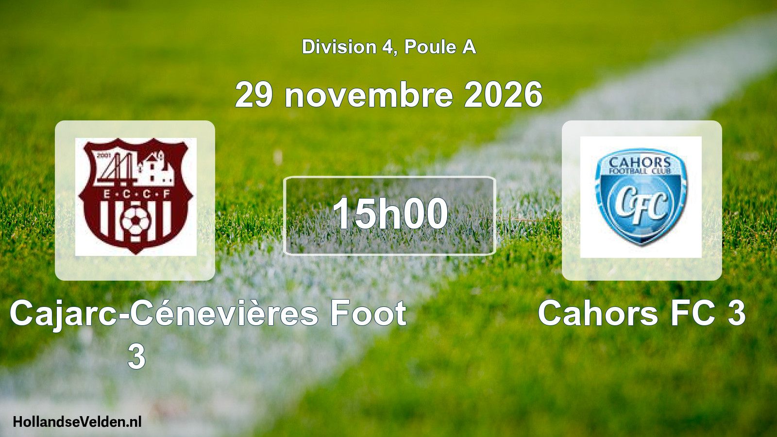 Scheduled Match: Entente Cajarc-Cénevières Foot 3 - Cahors FC 3 (29 November 2026)