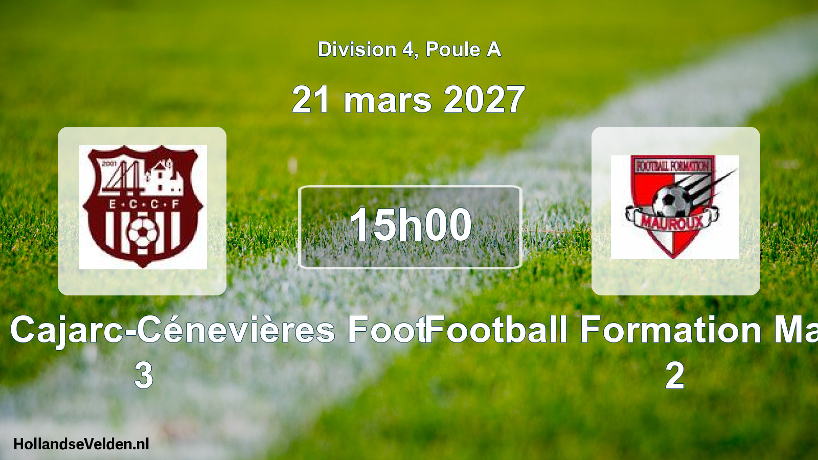 Scheduled Match: Entente Cajarc-Cénevières Foot 3 - Football Formation Mauroux 2 (21 March 2027)