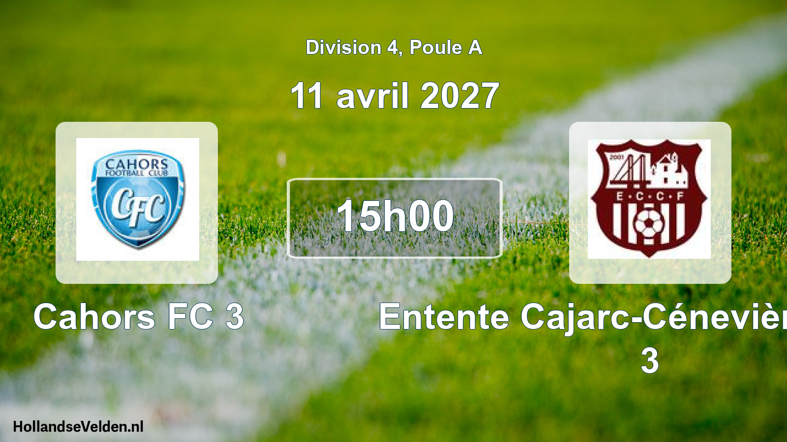 Scheduled Match: Cahors FC 3 - Entente Cajarc-Cénevières Foot 3 (11 April 2027)