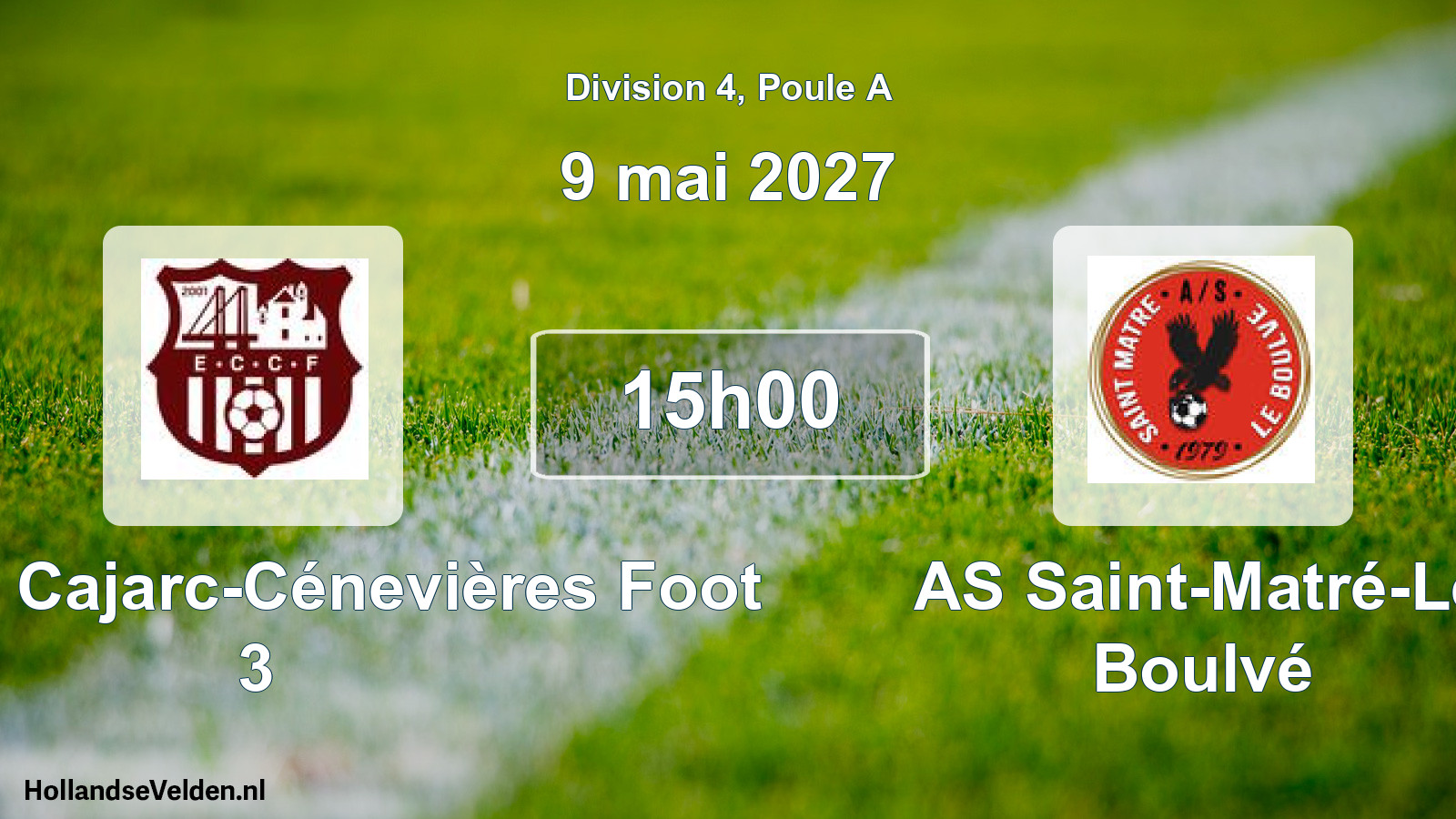 Scheduled Match: Entente Cajarc-Cénevières Foot 3 - AS Saint-Matré-Le Boulvé (9 May 2027)