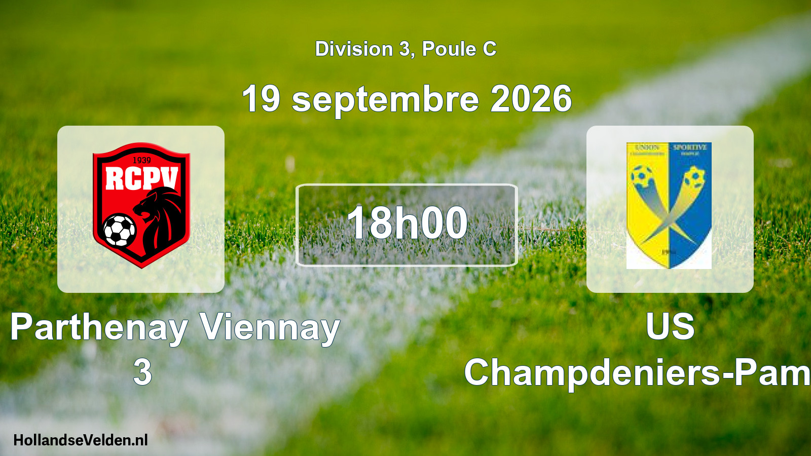 Scheduled Match: RC Parthenay Viennay 3 - US Champdeniers-Pamplie (19 September 2026)