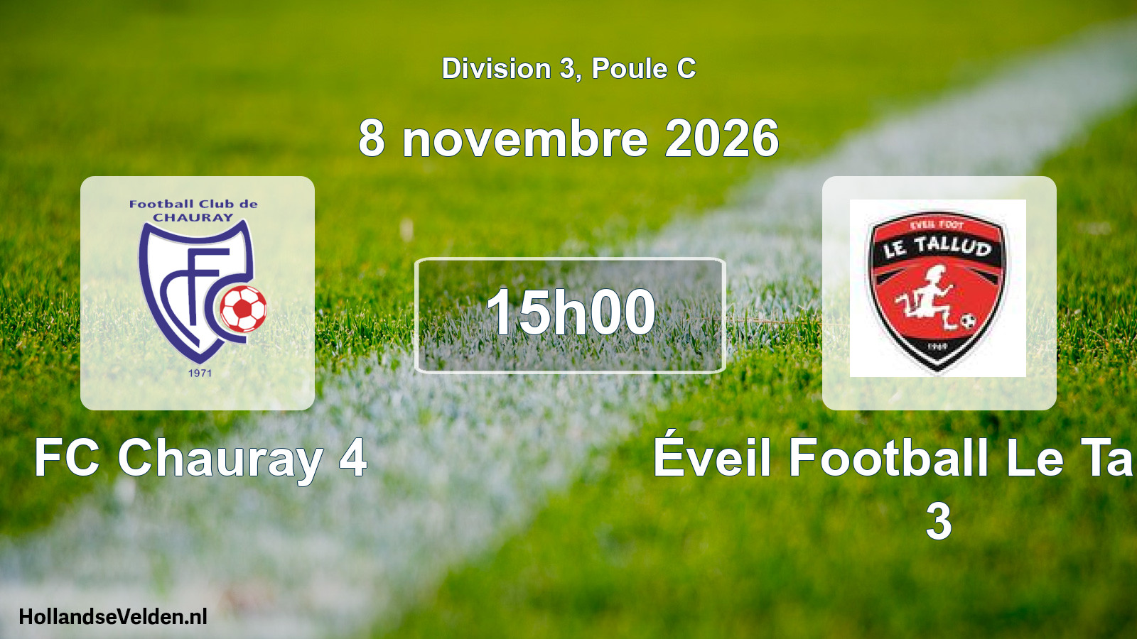 Scheduled Match: FC Chauray 4 - Éveil Football Le Tallud 3 (8 November 2026)