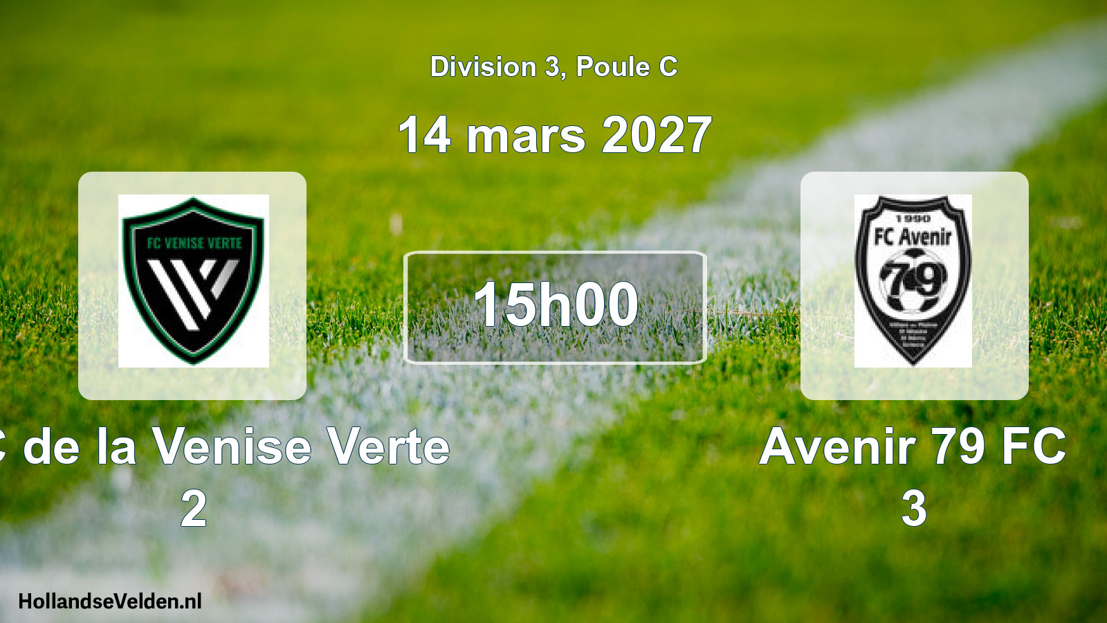 Scheduled Match: FC de la Venise Verte 2 - Avenir 79 FC 3 (14 March 2027)