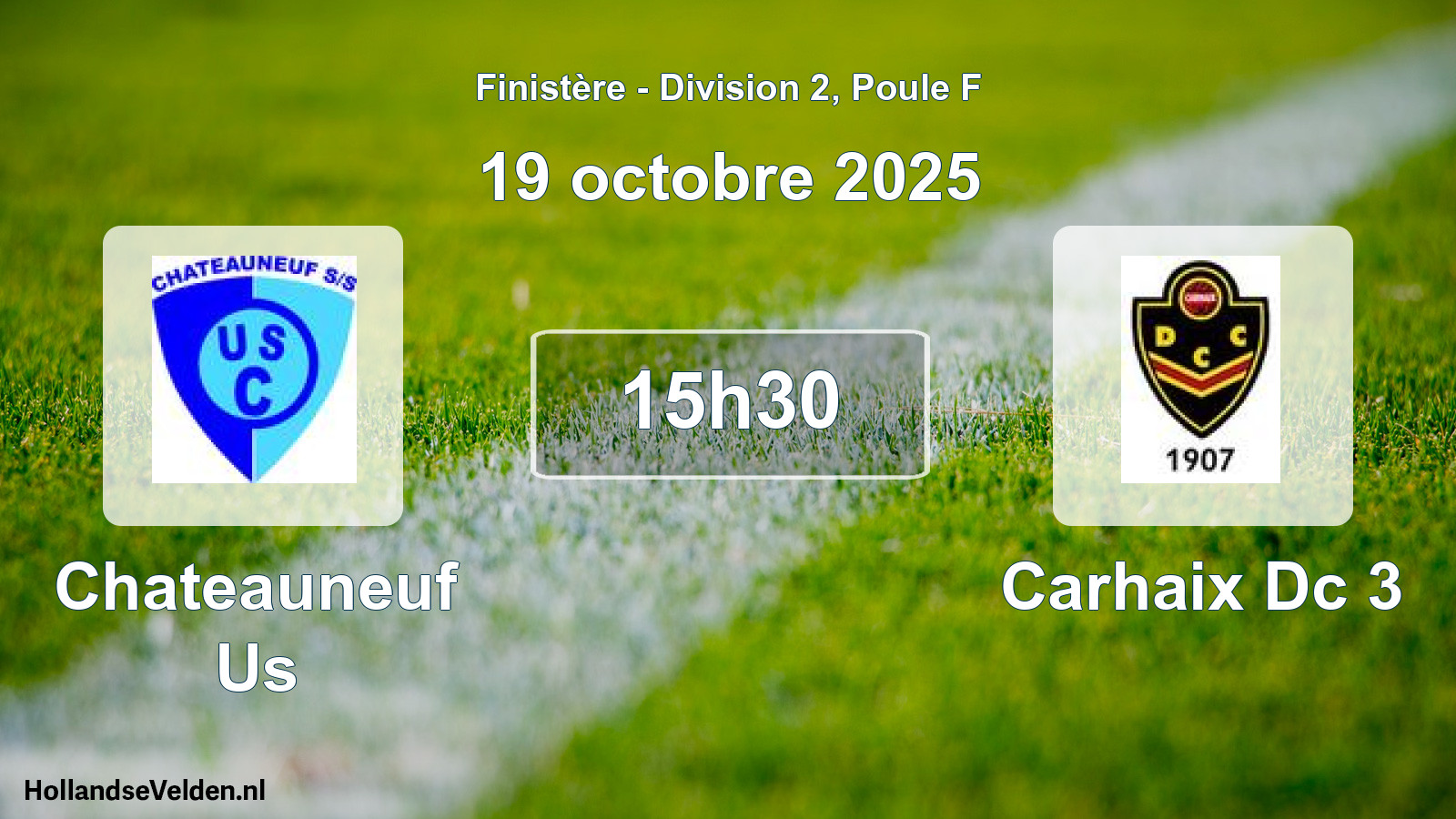 Geplande wedstrijd: Chateauneuf Us - Carhaix Dc 3 (19 octobre 2025)