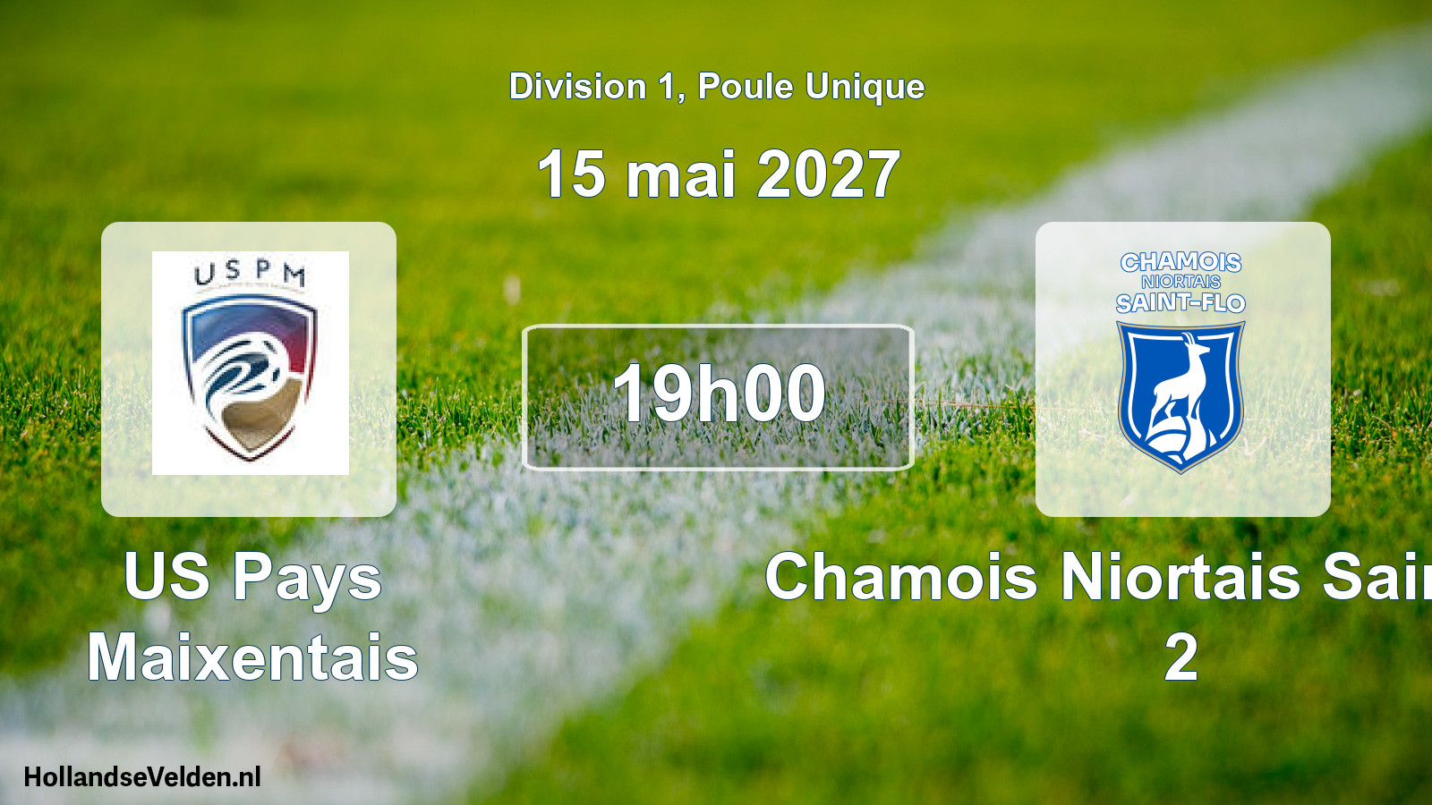 Scheduled Match: US Pays Maixentais - Chamois Niortais Saint-Flo 2 (15 May 2027)