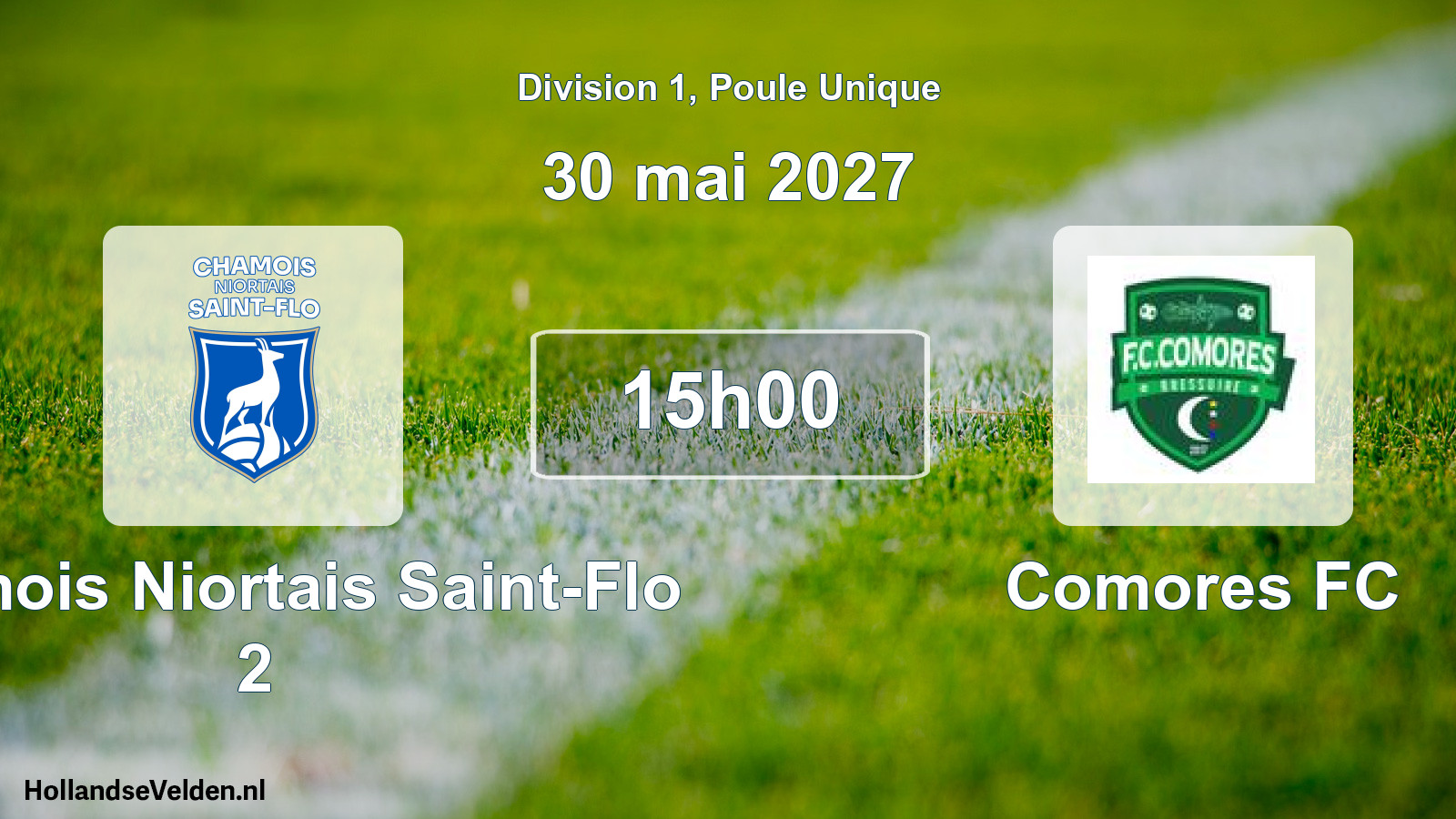 Geplande wedstrijd: Chamois Niortais Saint-Flo 2 - Comores FC (30 mei 2027)