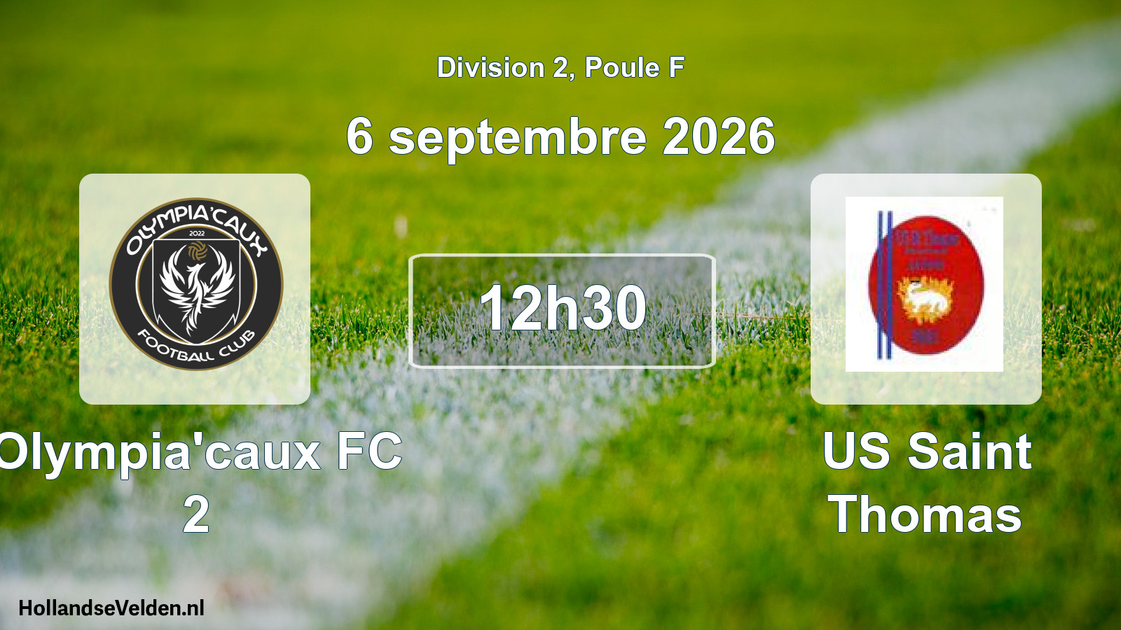 Geplande wedstrijd: Olympia'caux FC 2 - US Saint Thomas (6 september 2026)