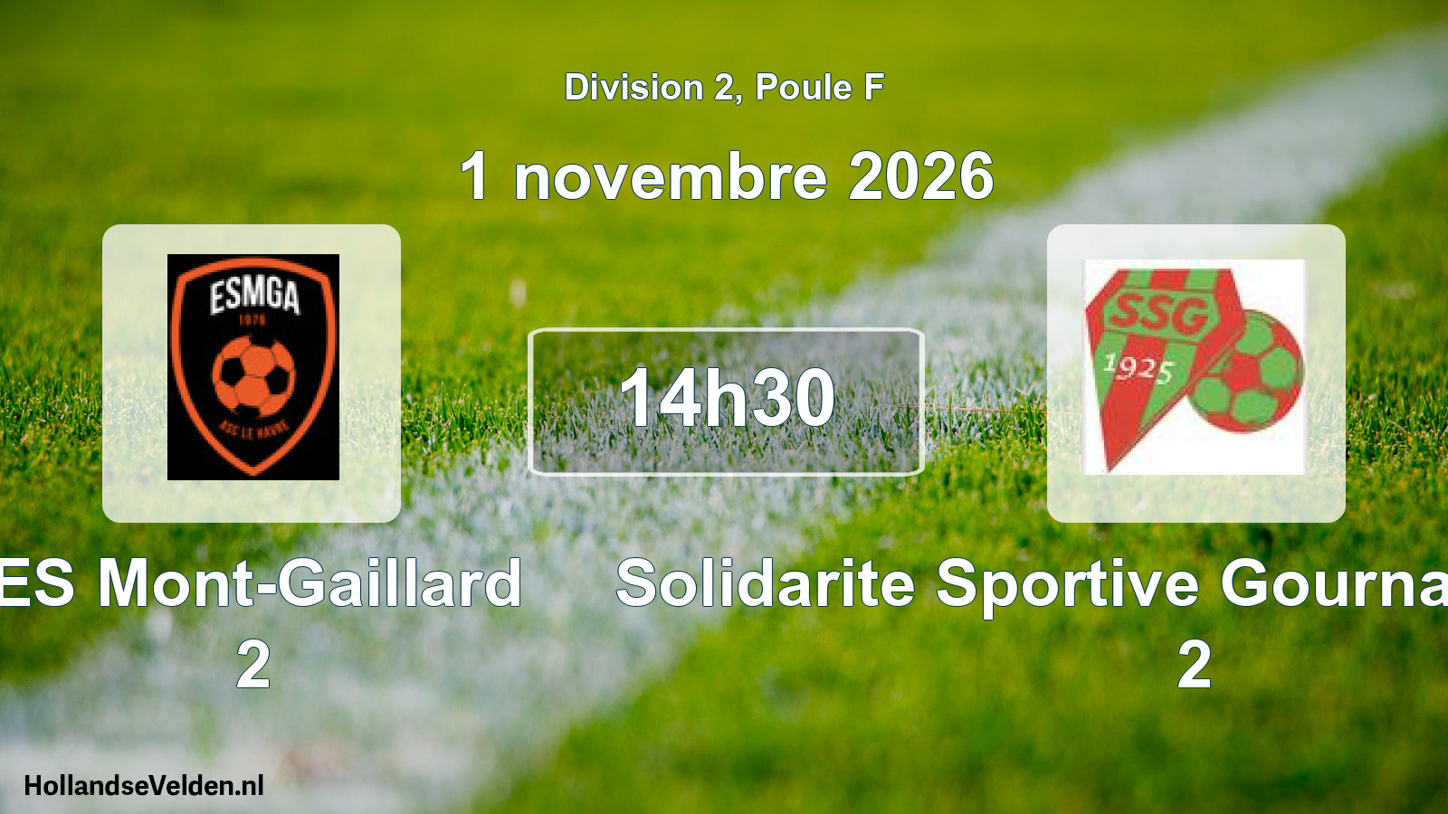 Match programmé: ES Mont-Gaillard 2 - Solidarite Sportive Gournay En Caux 2 (1 novembre 2026)