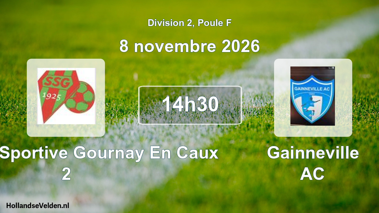 Match programmé: Solidarite Sportive Gournay En Caux 2 - Gainneville AC (8 novembre 2026)