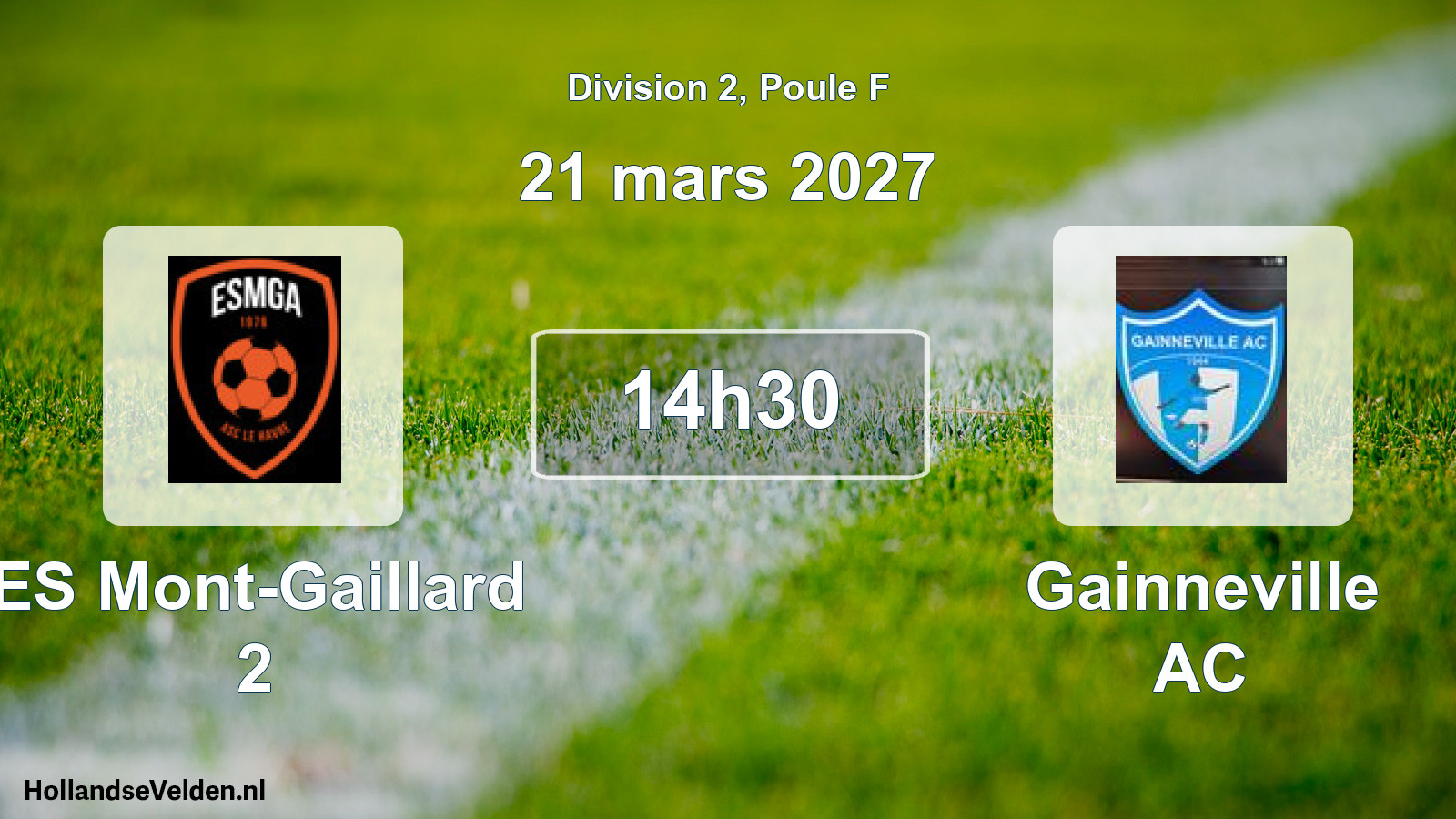 Match programmé: ES Mont-Gaillard 2 - Gainneville AC (21 mars 2027)