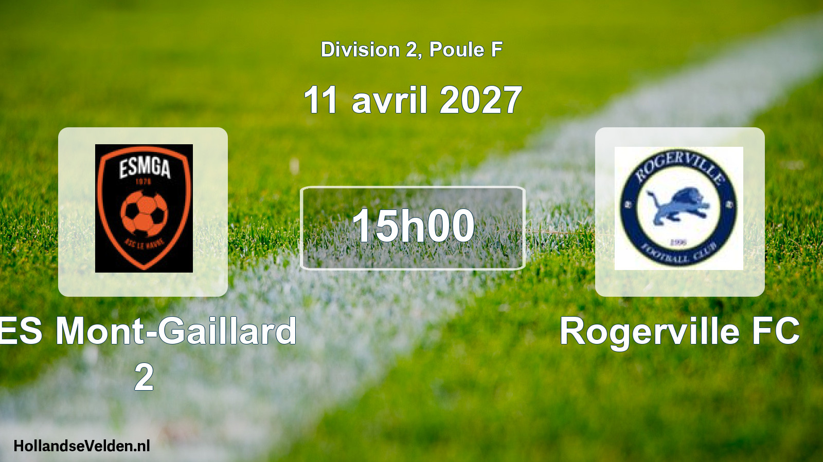 Match programmé: ES Mont-Gaillard 2 - Rogerville FC (11 avril 2027)