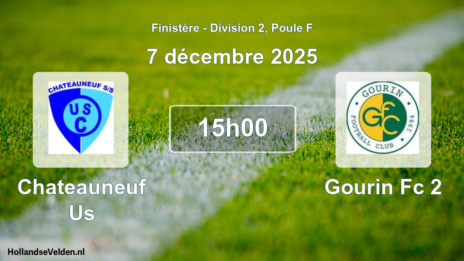 Geplande wedstrijd: Chateauneuf Us - Gourin Fc 2 (7 décembre 2025)
