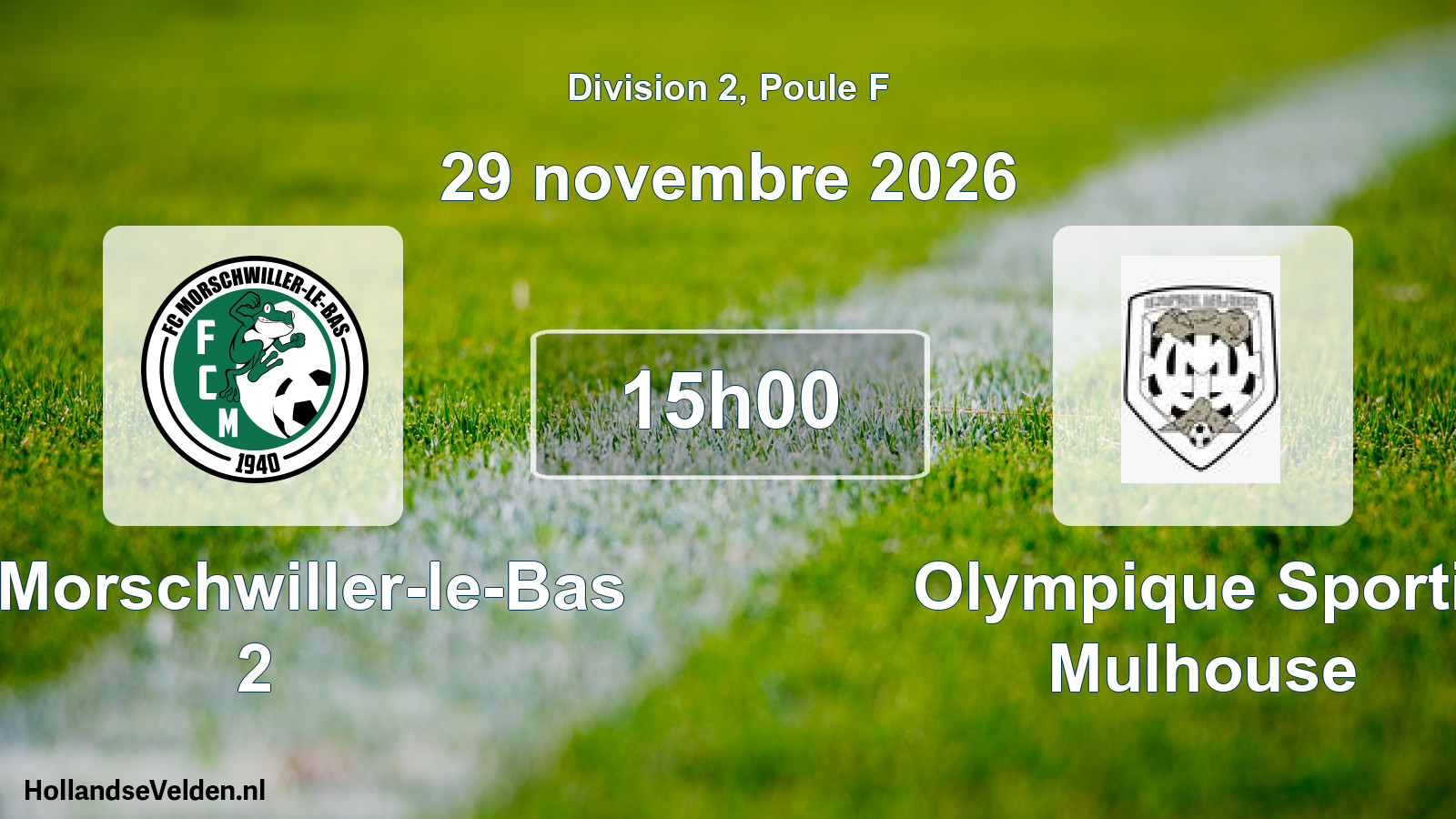 Match programmé: FC Morschwiller-le-Bas 2 - Olympique Sportif Mulhouse (29 novembre 2026)