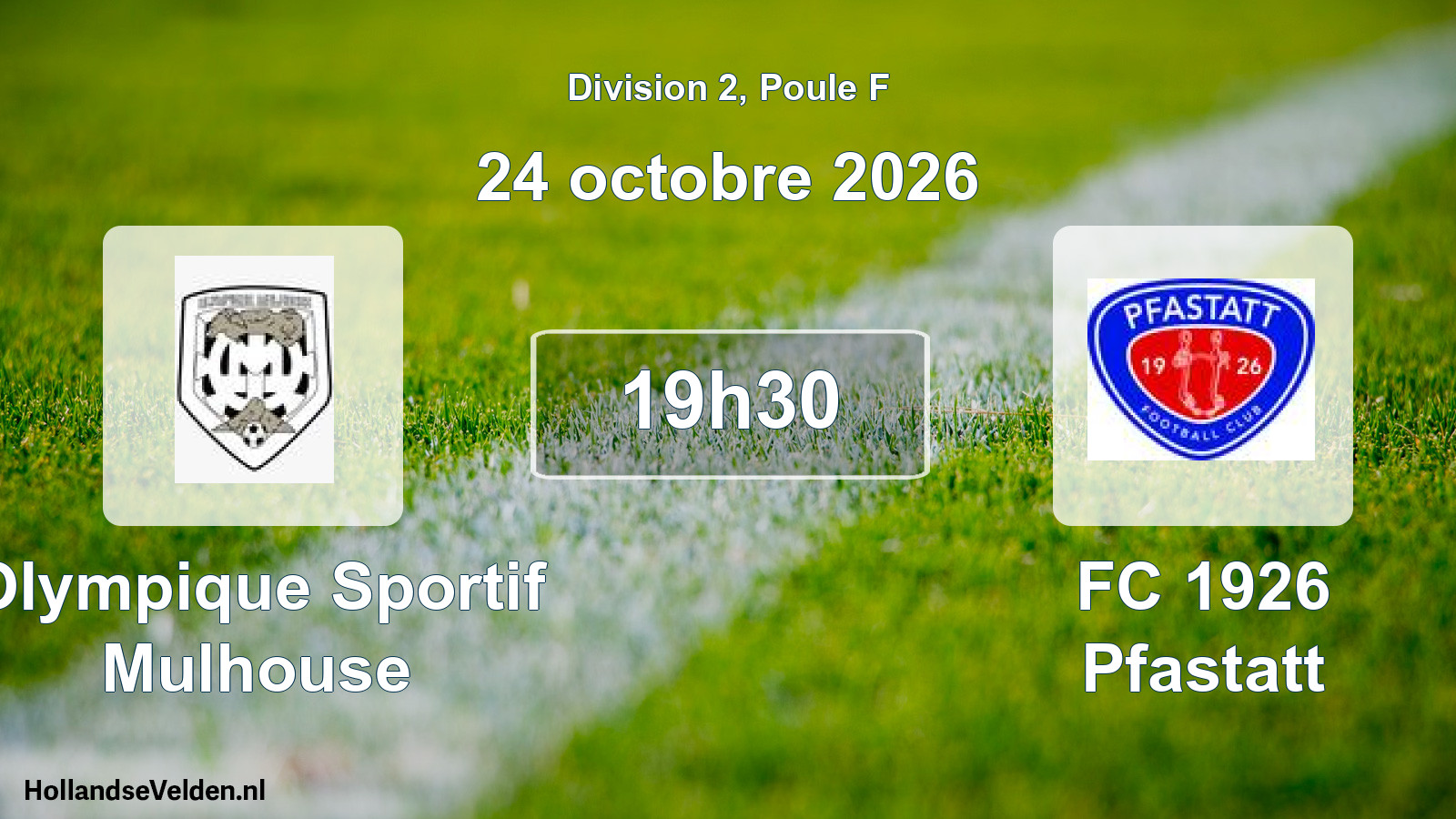 Geplande wedstrijd: Olympique Sportif Mulhouse - FC 1926 Pfastatt (24 oktober 2026)