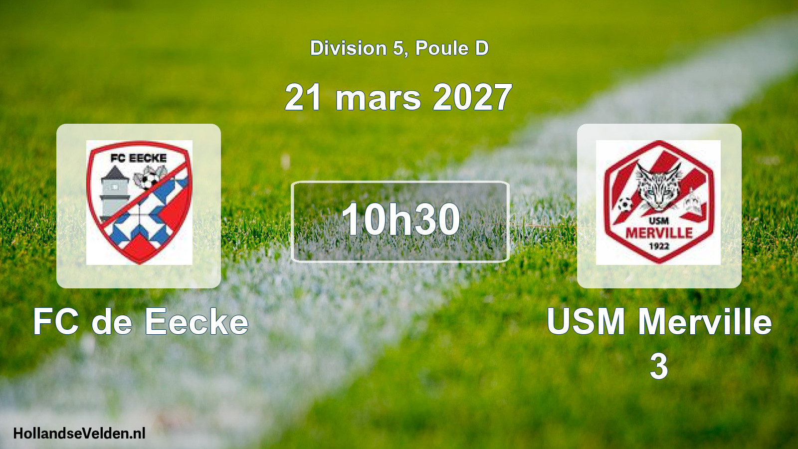 Match programmé: FC de Eecke - USM Merville 3 (21 mars 2027)