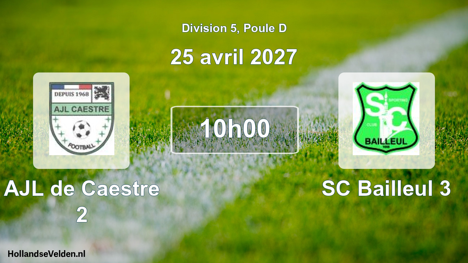 Match programmé: AJL de Caestre 2 - SC Bailleul 3 (25 avril 2027)