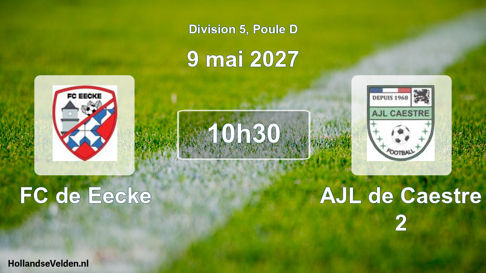 Match programmé: FC de Eecke - AJL de Caestre 2 (9 mai 2027)