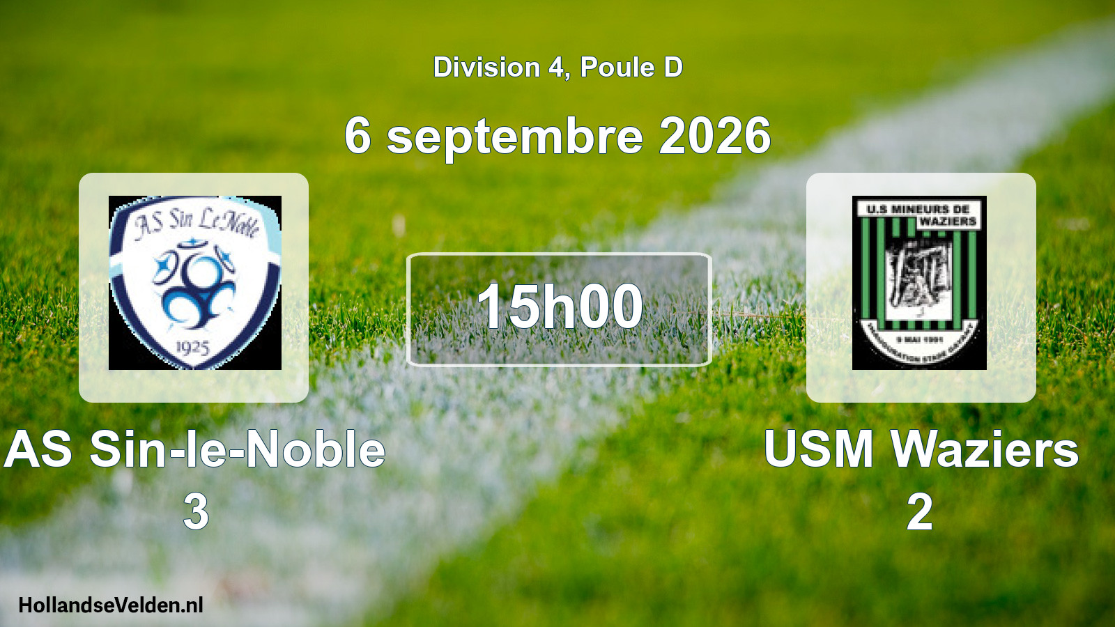 Scheduled Match: AS Sin-le-Noble 3 - USM Waziers 2 (6 September 2026)