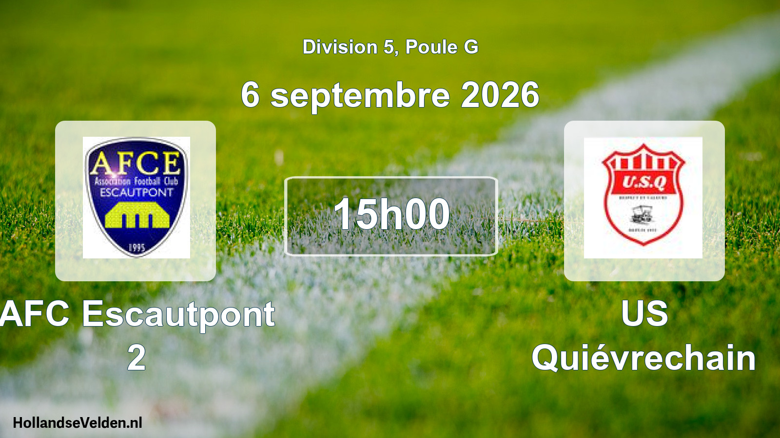 Match programmé: AFC Escautpont 2 - US Quiévrechain (6 septembre 2026)