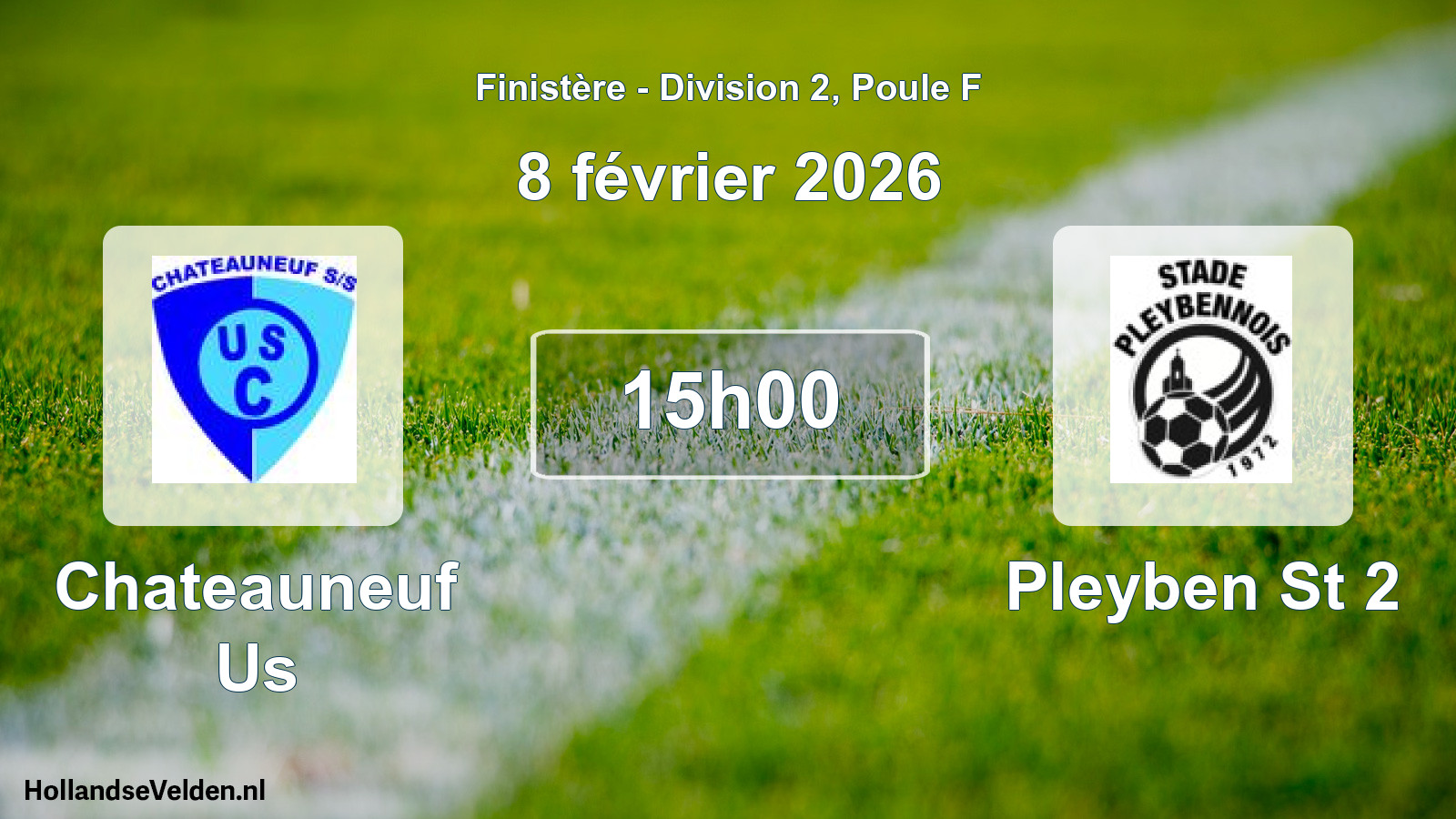 Scheduled Match: Chateauneuf Us - Pleyben St 2 (8 February 2026)