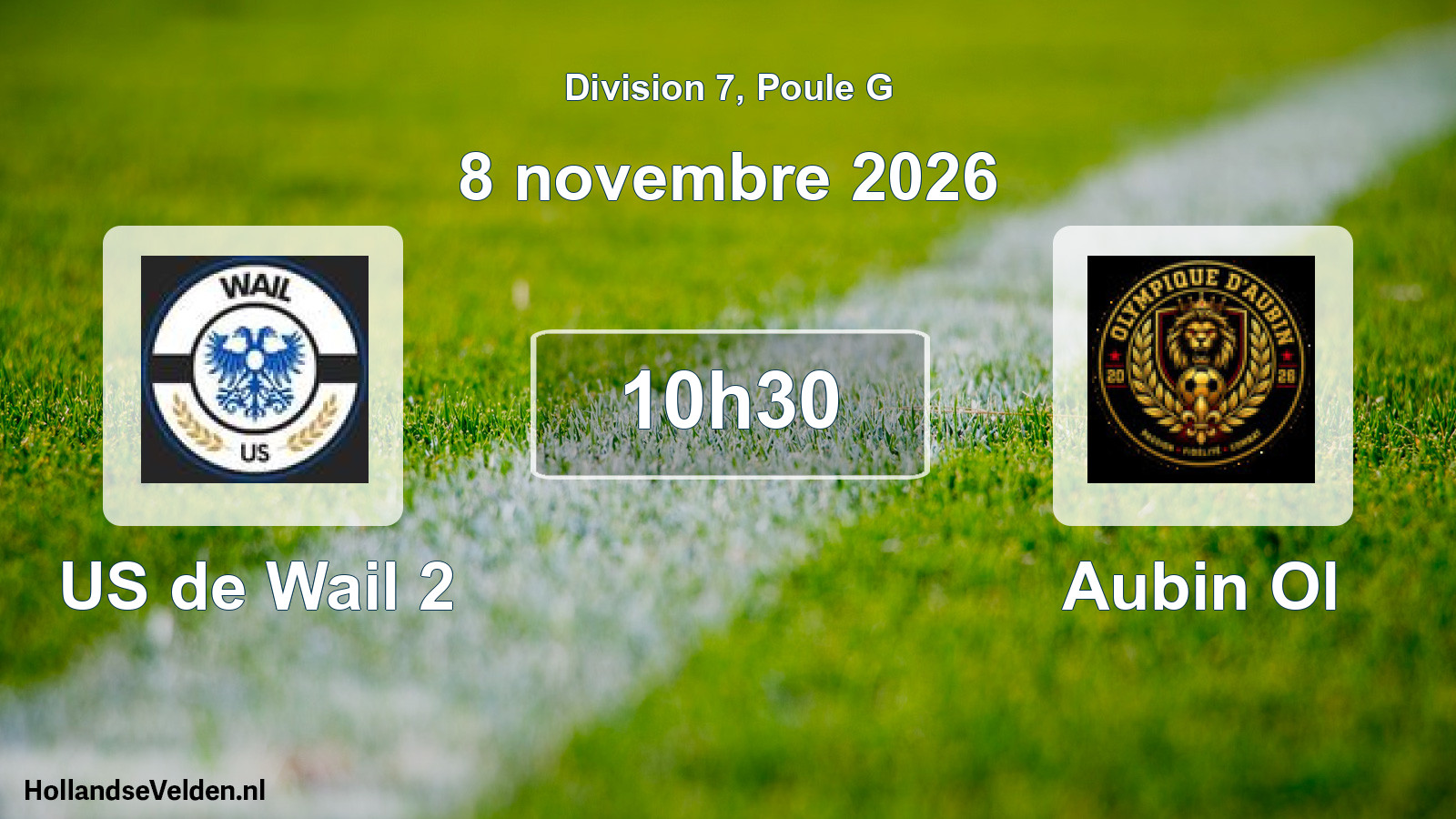 Geplande wedstrijd: US de Wail 2 - Aubin Ol (8 november 2026)