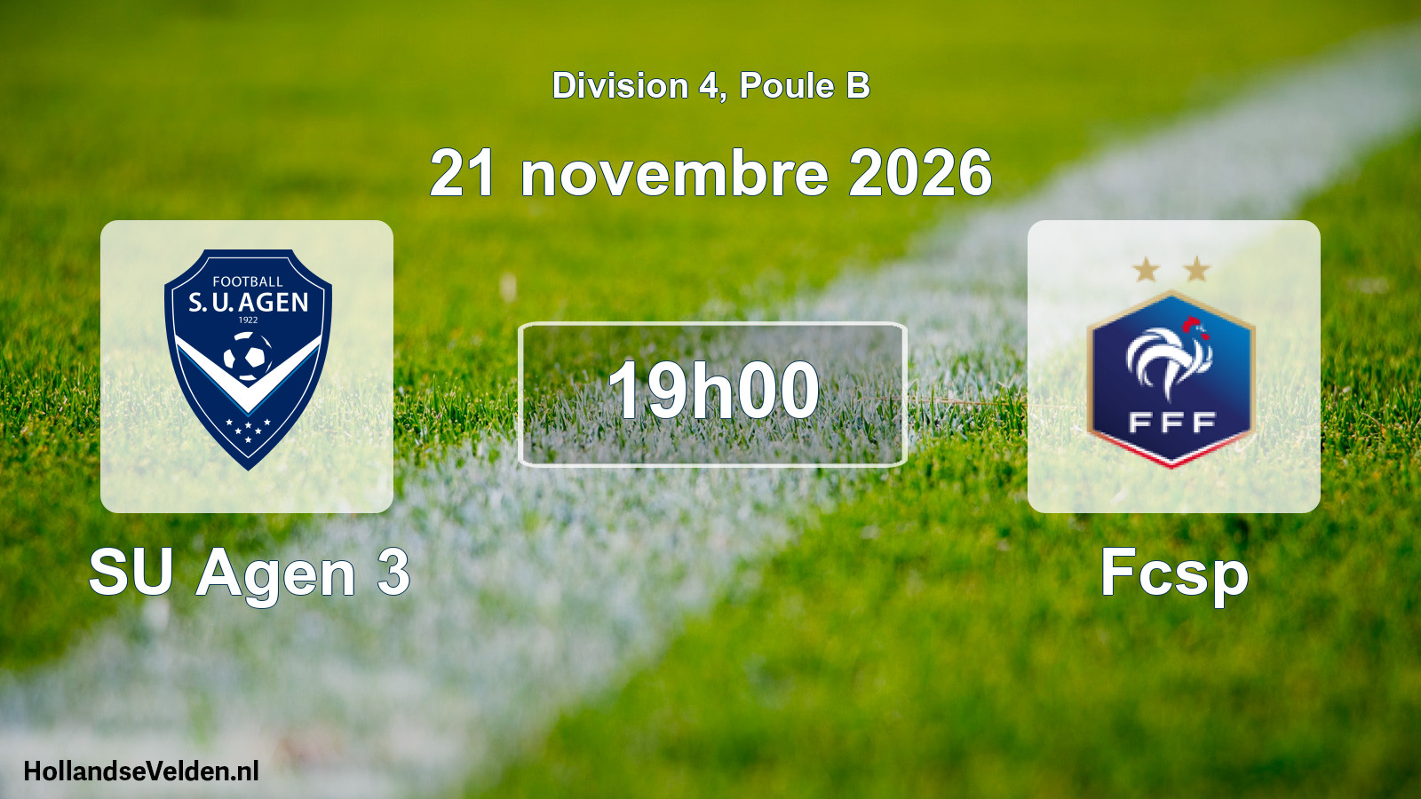 Scheduled Match: SU Agen 3 - Fcsp (21 November 2026)