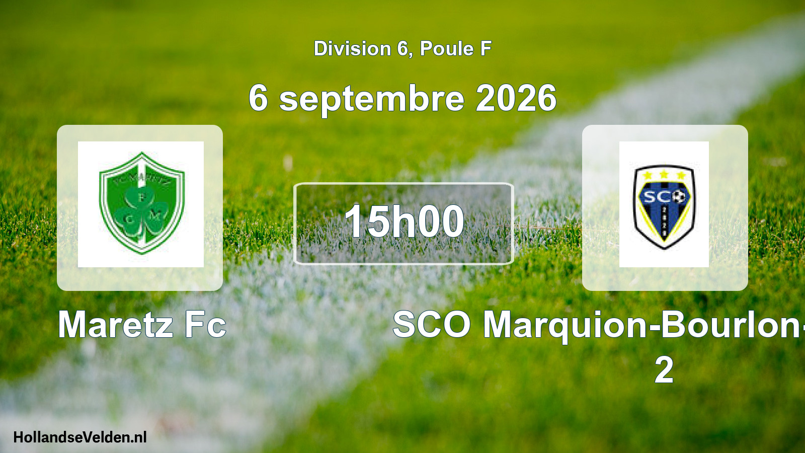 Scheduled Match: Maretz Fc - SCO Marquion-Bourlon-Epinoy 2 (6 September 2026)