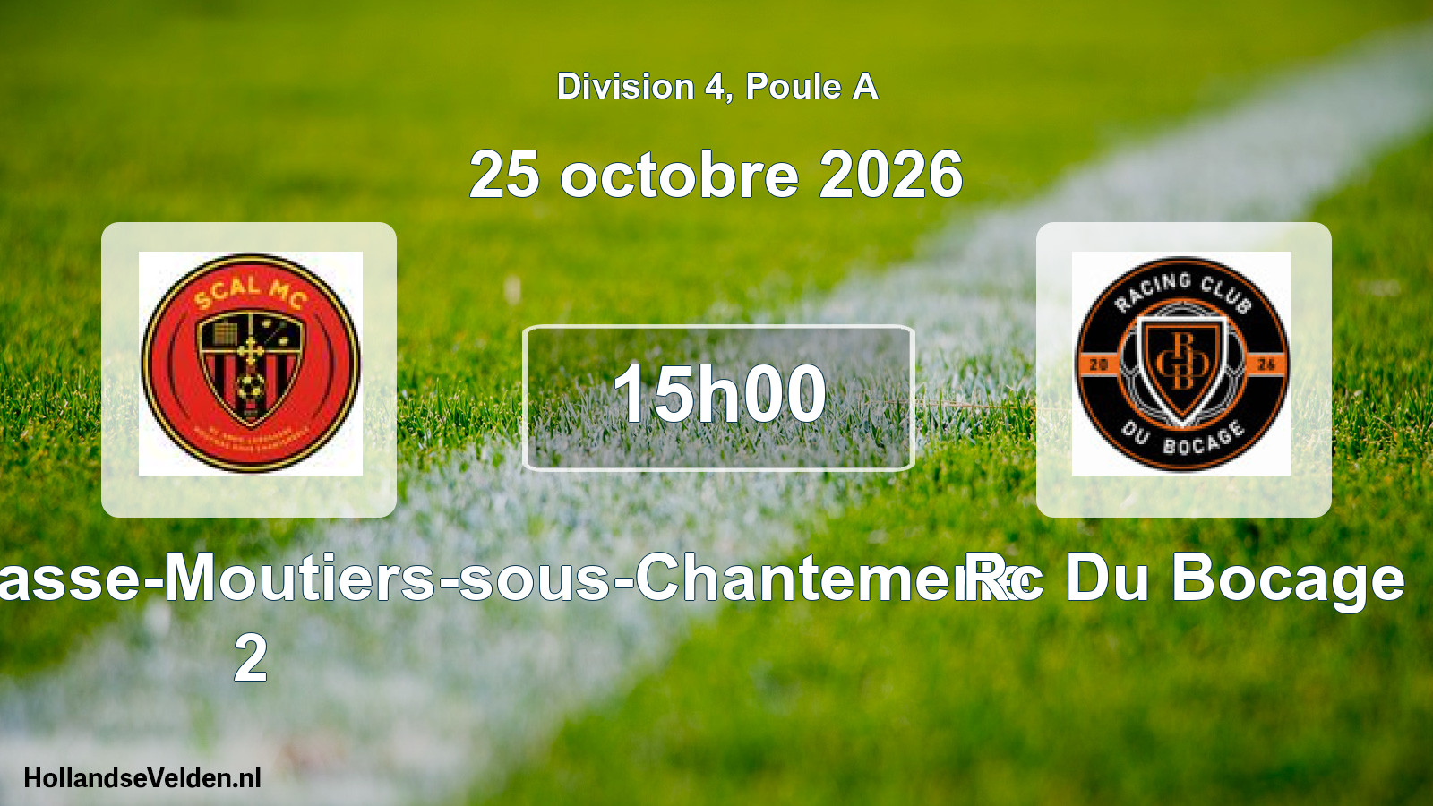 Geplande wedstrijd: SC l'Absie-Largeasse-Moutiers-sous-Chantemerle 2 - Rc Du Bocage (25 oktober 2026)
