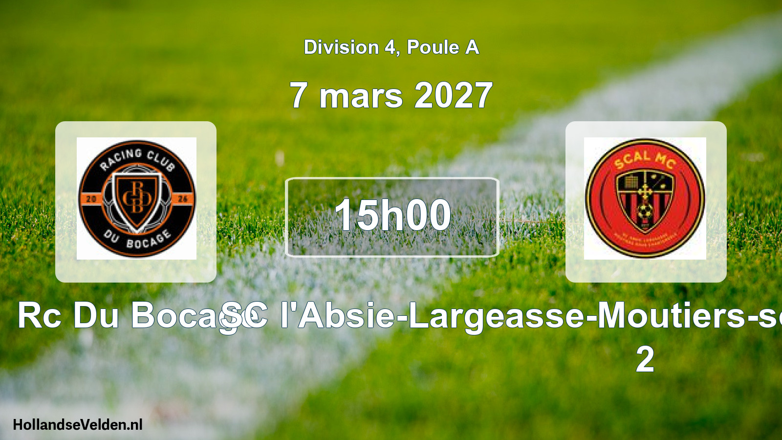 Scheduled Match: Rc Du Bocage - SC l'Absie-Largeasse-Moutiers-sous-Chantemerle 2 (7 March 2027)
