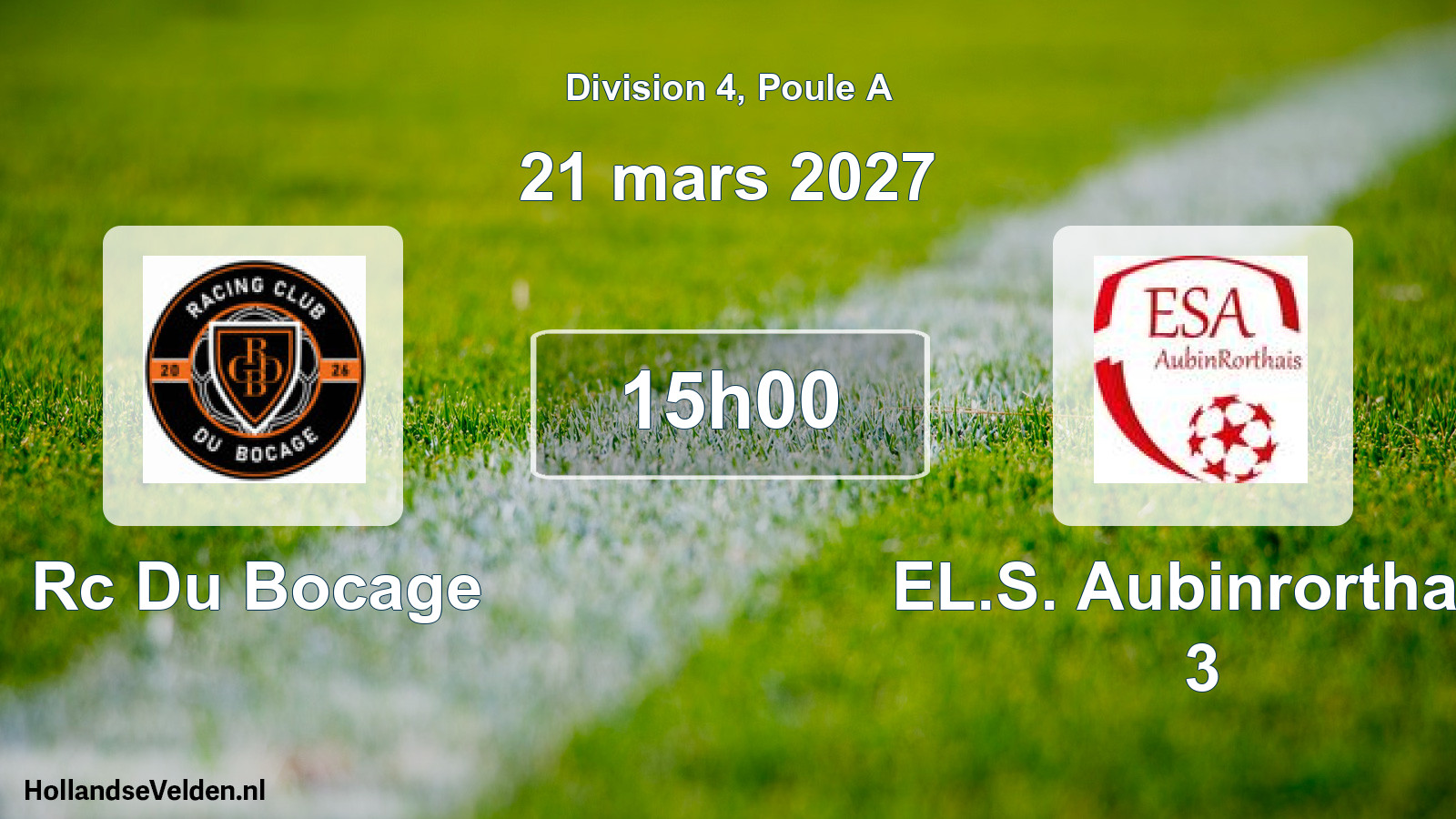 Geplande wedstrijd: Rc Du Bocage - EL.S. Aubinrorthais 3 (21 maart 2027)