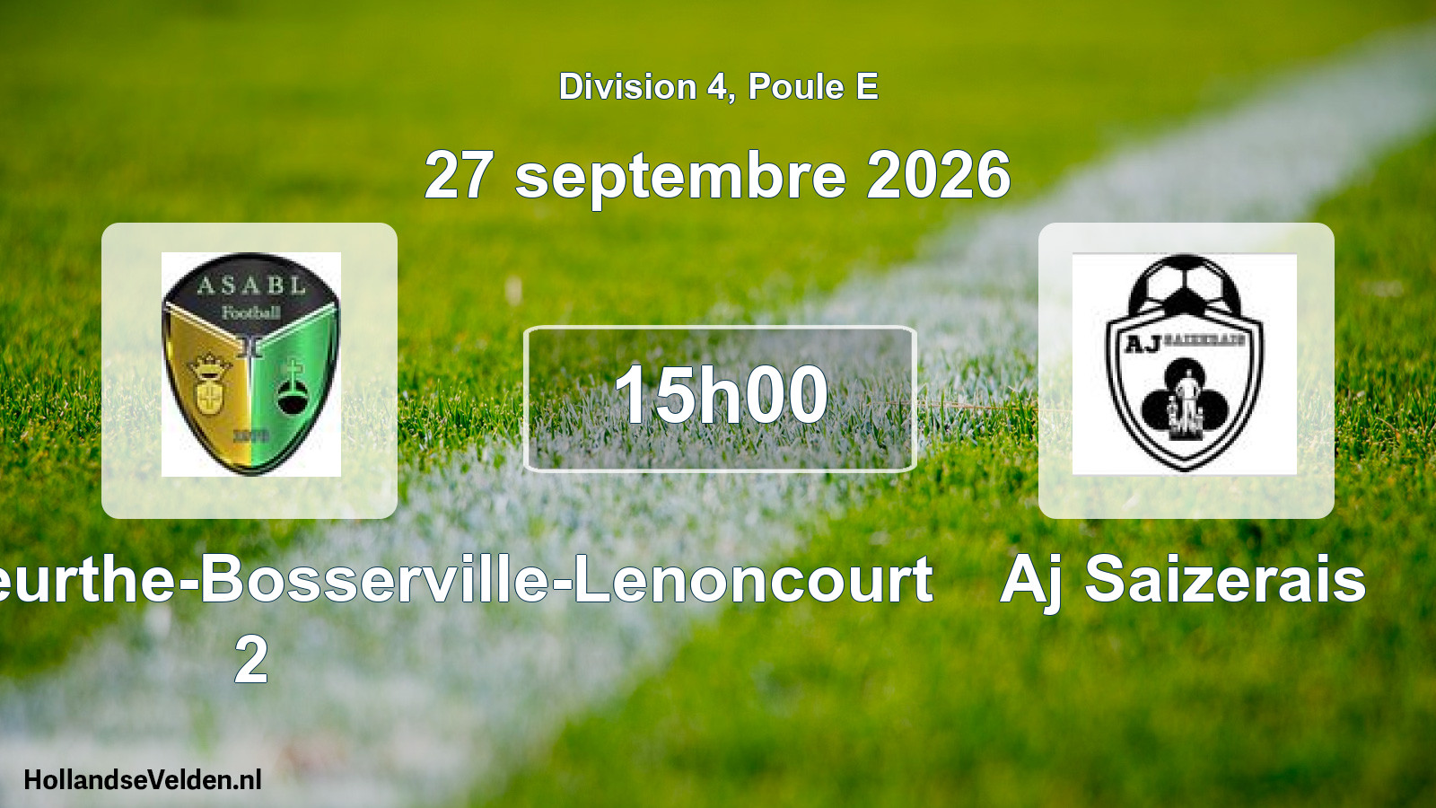 Scheduled Match: AS Art-sur-Meurthe-Bosserville-Lenoncourt 2 - Aj Saizerais (27 September 2026)