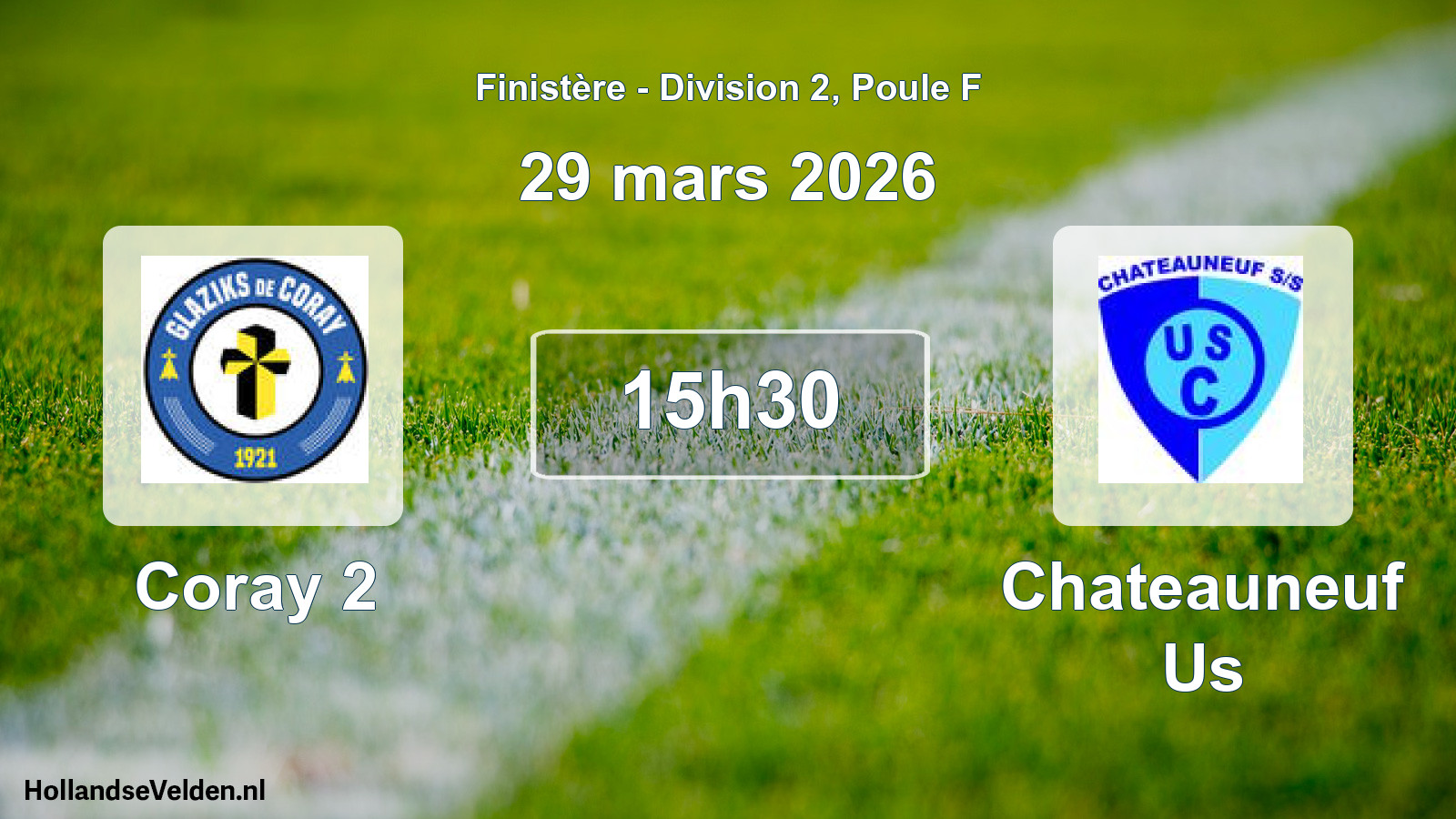 Geplande wedstrijd: Coray 2 - Chateauneuf Us (29 mars 2026)